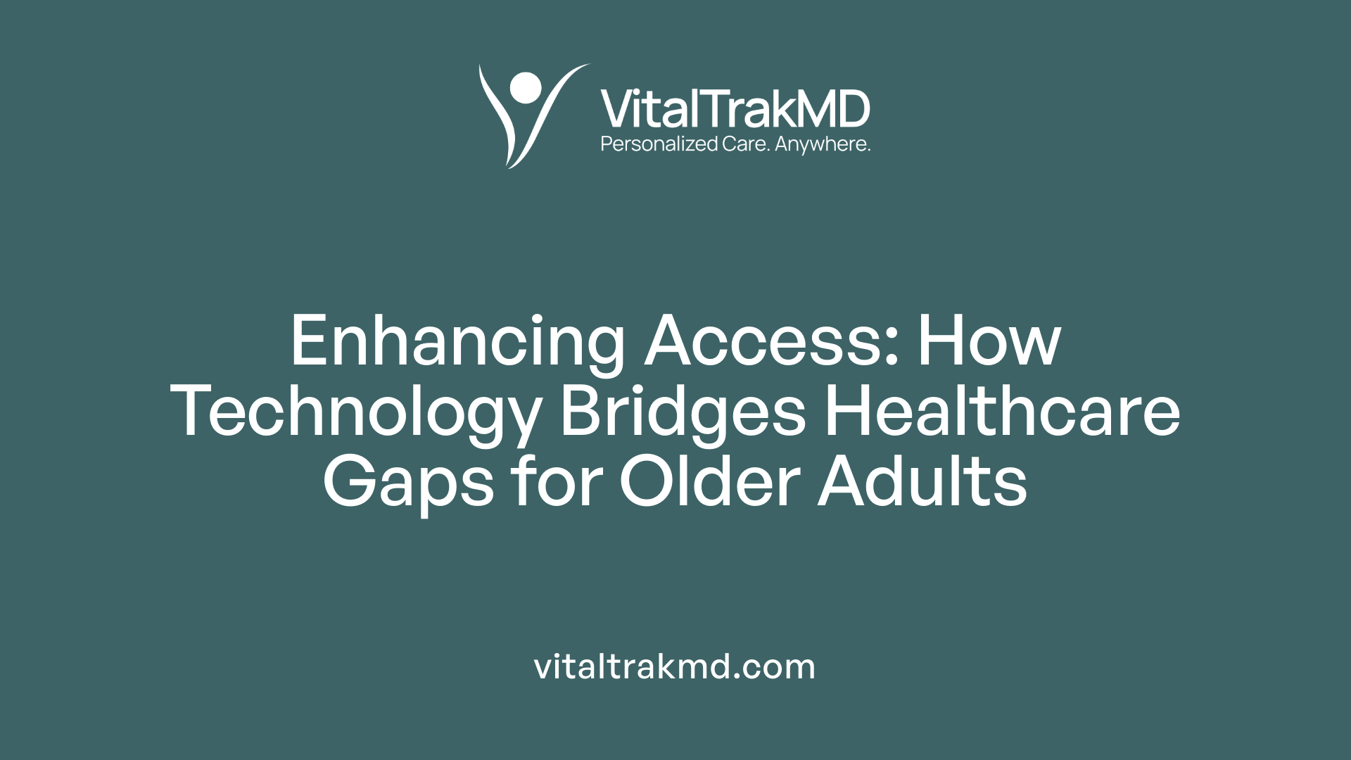 Enhancing Access: How Technology Bridges Healthcare Gaps for Older Adults
