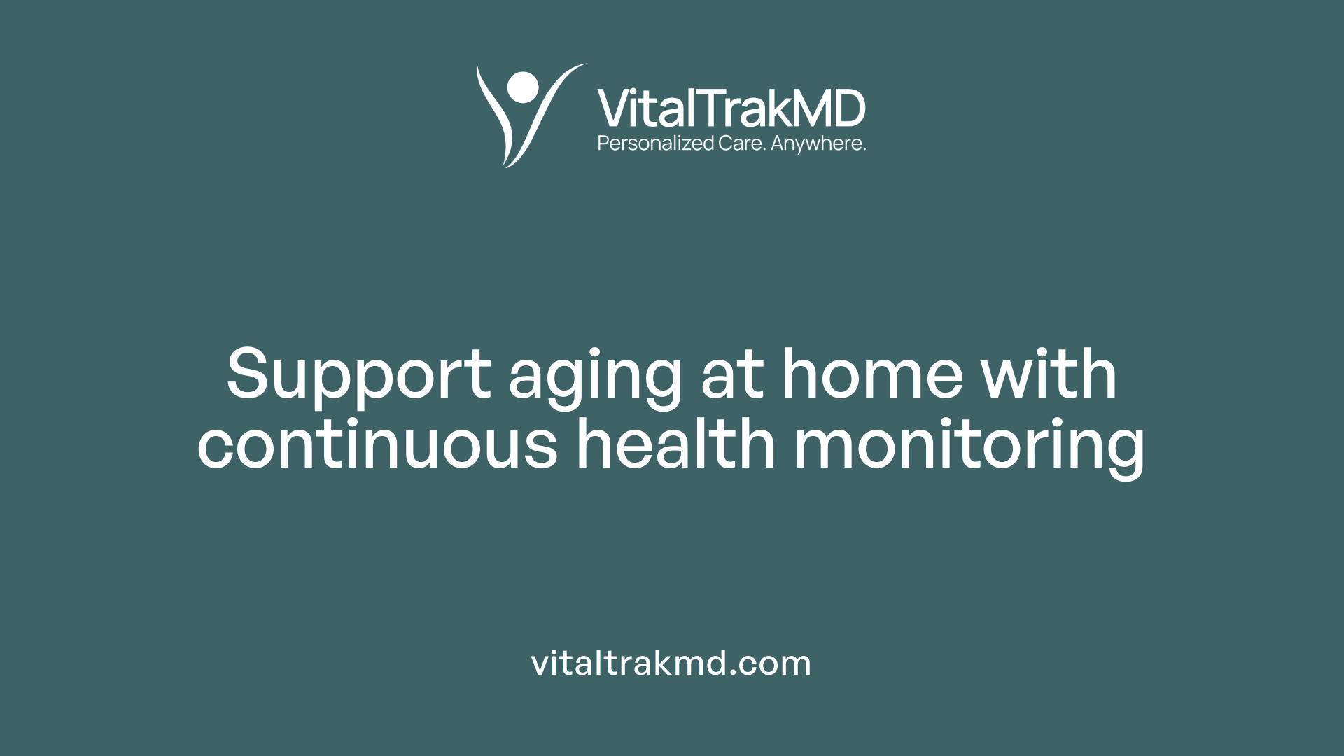 Support aging at home with continuous health monitoring