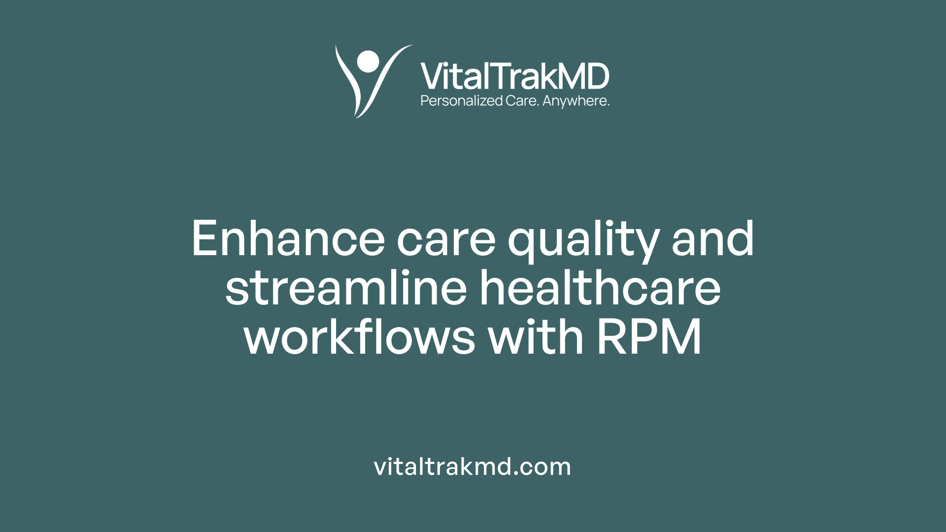 Enhance care quality and streamline healthcare workflows with RPM