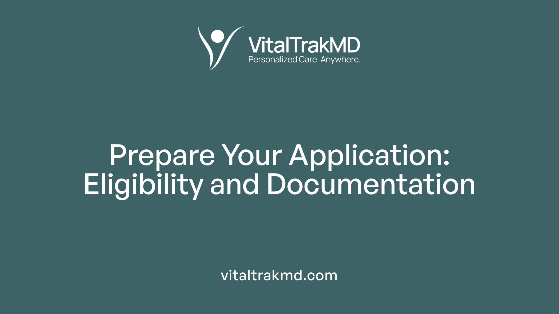 Prepare Your Application: Eligibility and Documentation