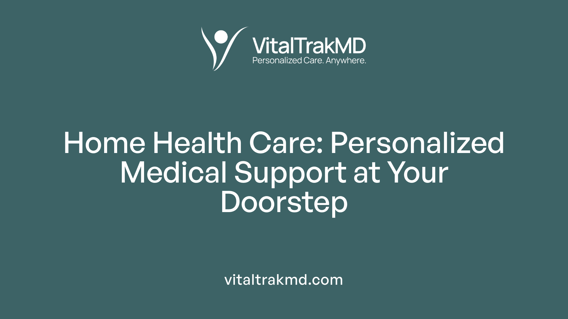 Home Health Care: Personalized Medical Support at Your Doorstep