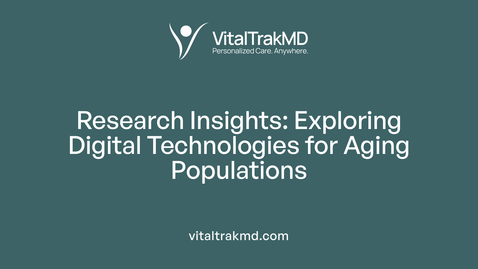 Research Insights: Exploring Digital Technologies for Aging Populations