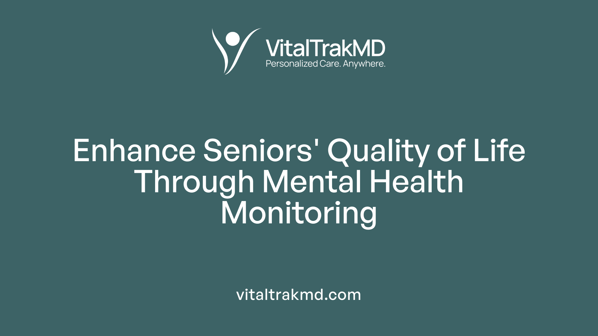 Enhance Seniors' Quality of Life Through Mental Health Monitoring