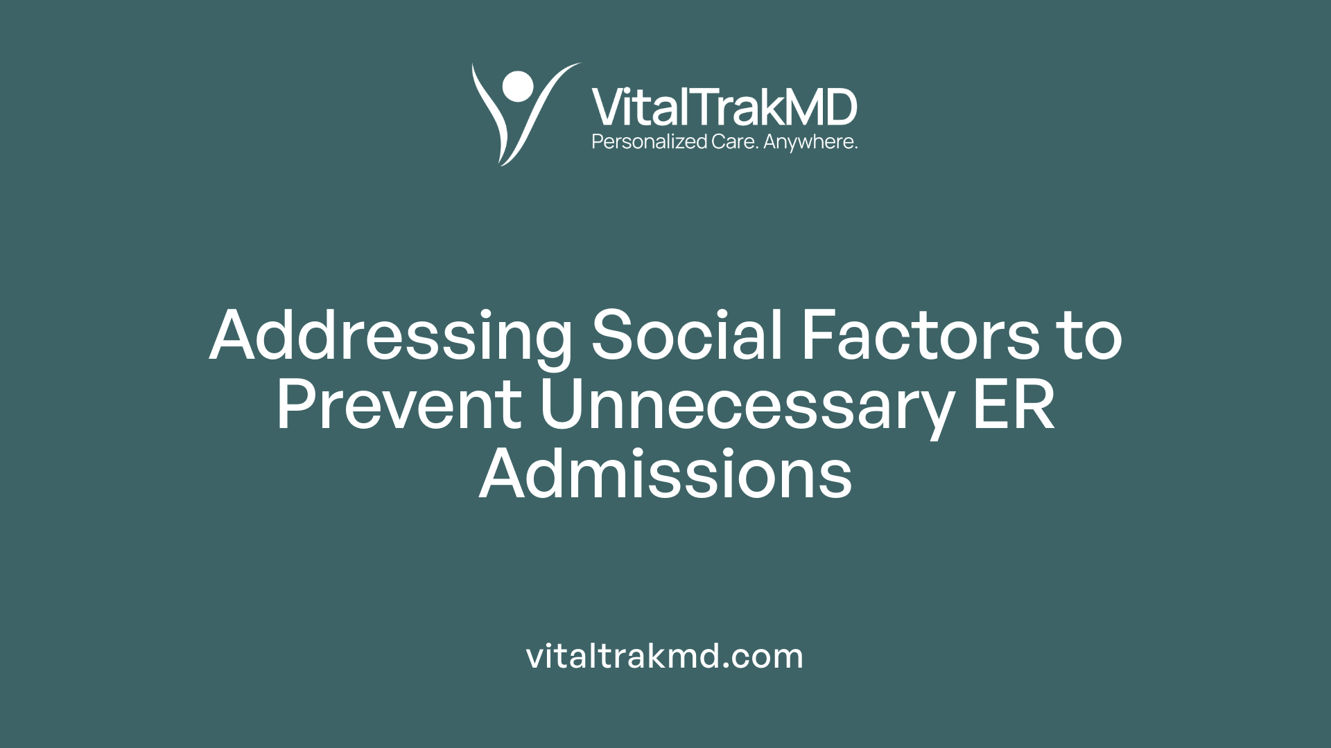 Addressing Social Factors to Prevent Unnecessary ER Admissions