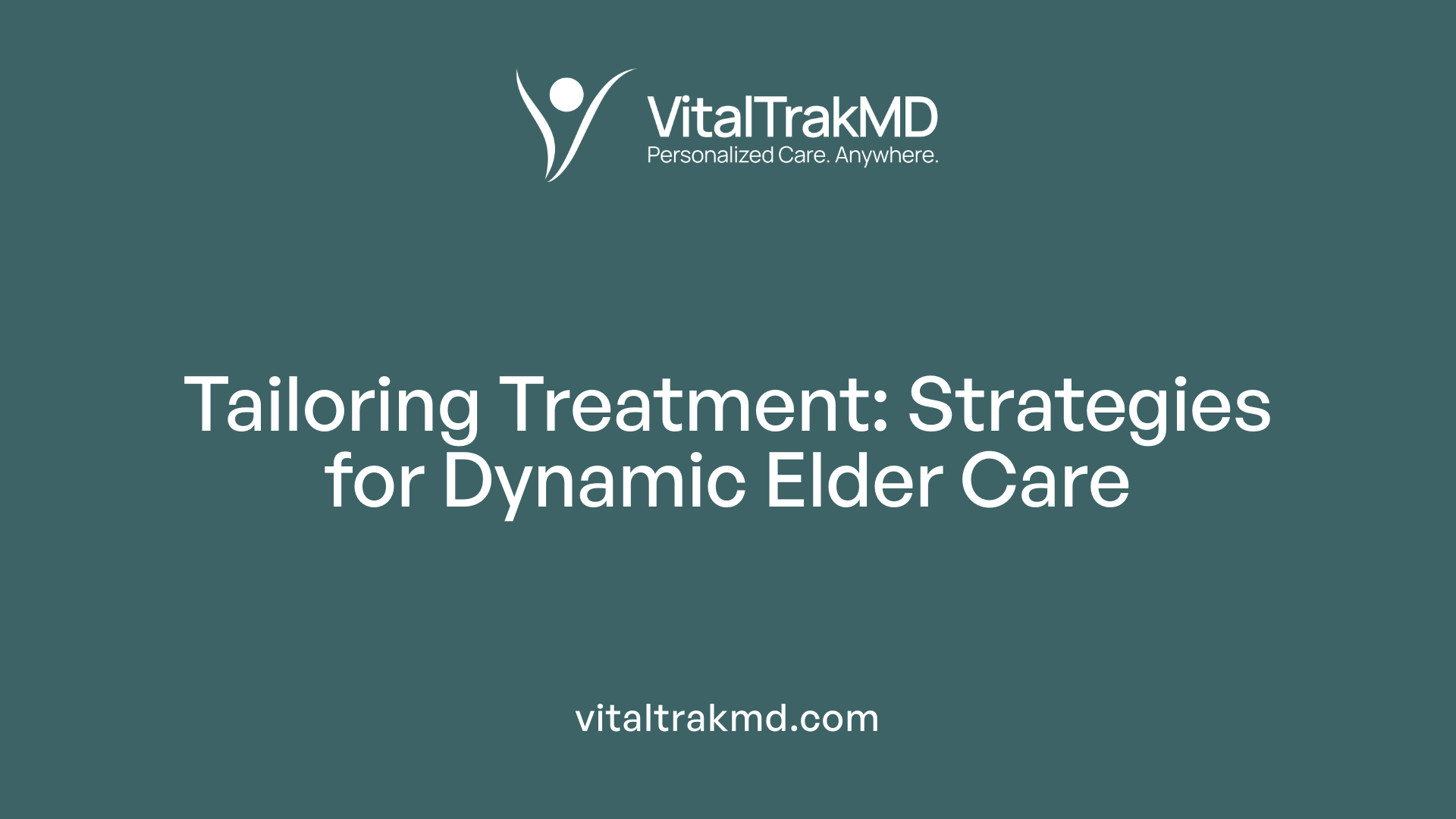 Tailoring Treatment: Strategies for Dynamic Elder Care