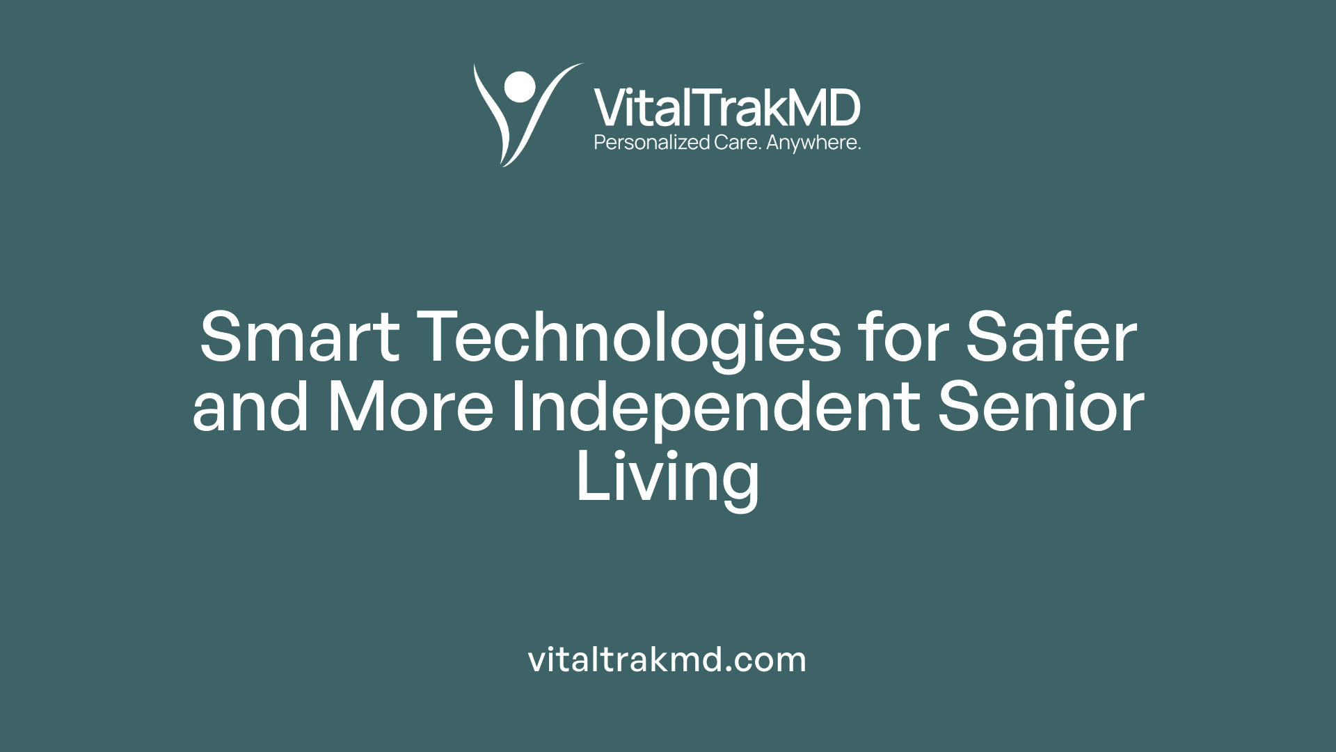 Smart Technologies for Safer and More Independent Senior Living