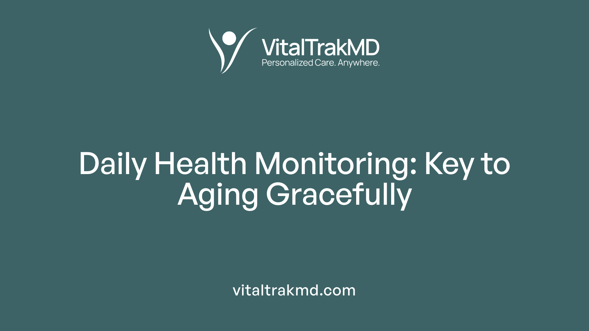 Daily Health Monitoring: Key to Aging Gracefully