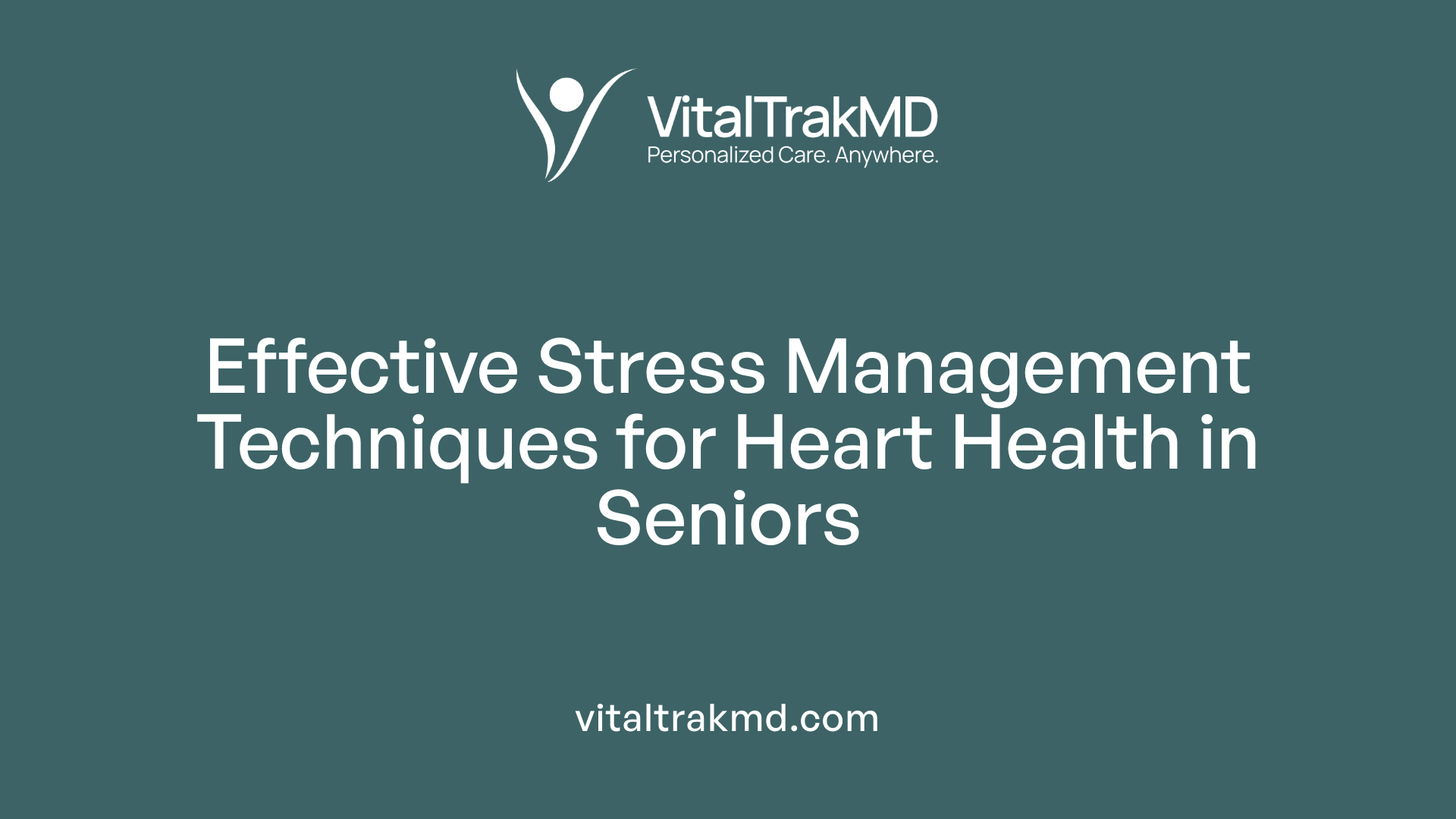 Effective Stress Management Techniques for Heart Health in Seniors