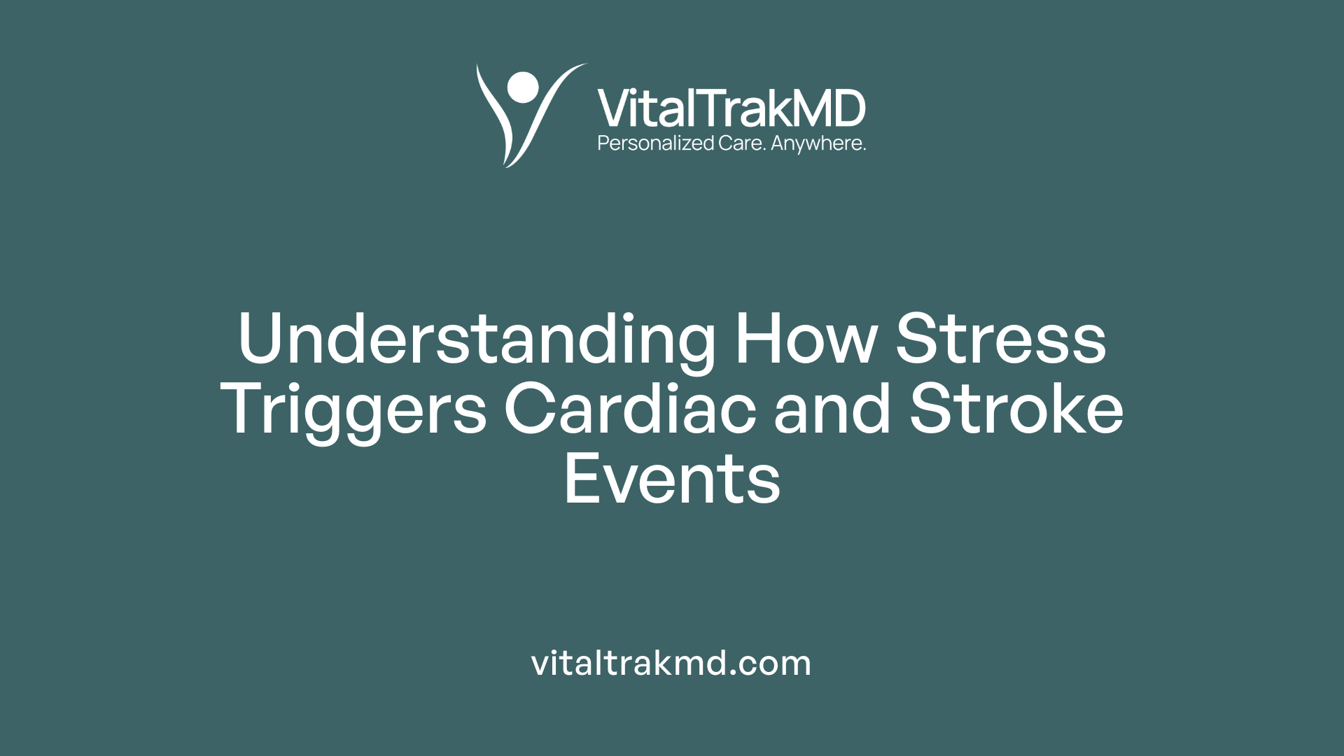 Understanding How Stress Triggers Cardiac and Stroke Events