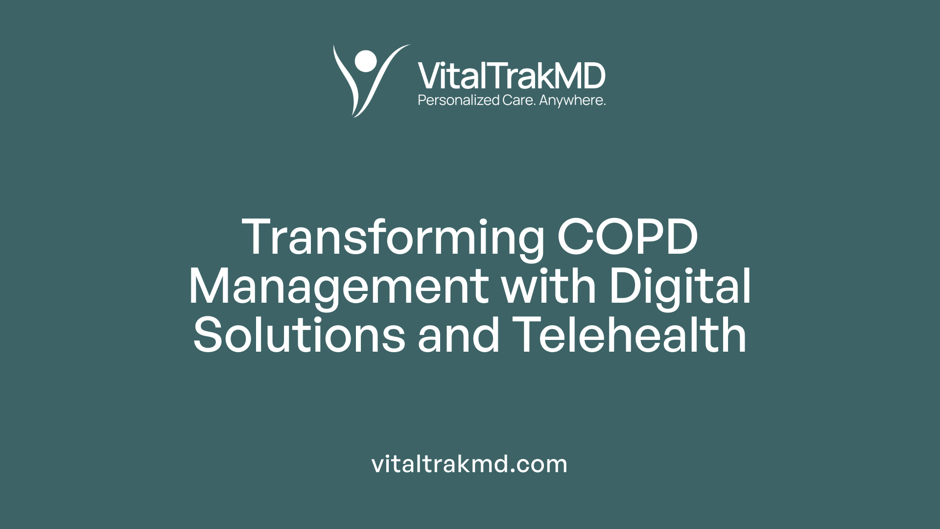 Transforming COPD Management with Digital Solutions and Telehealth