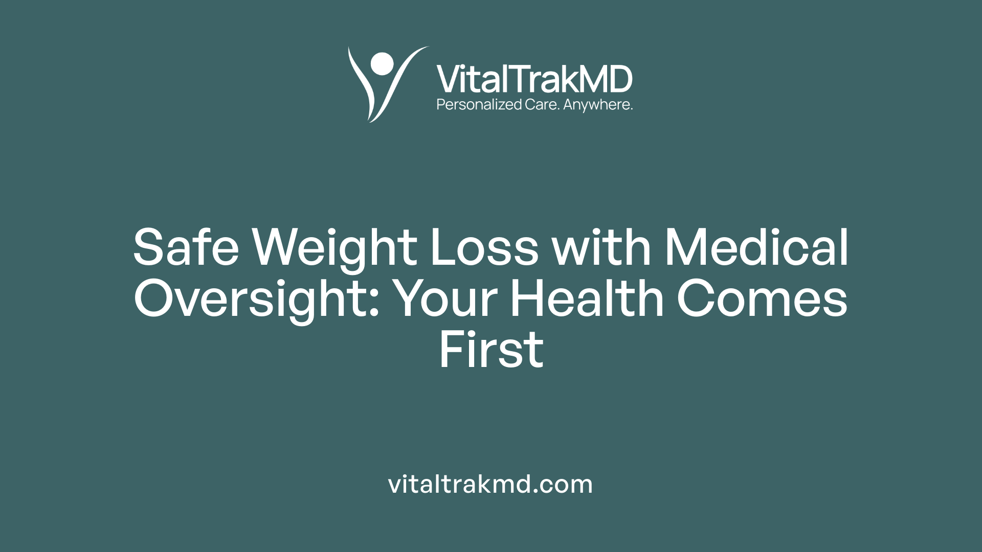 Safe Weight Loss with Medical Oversight: Your Health Comes First