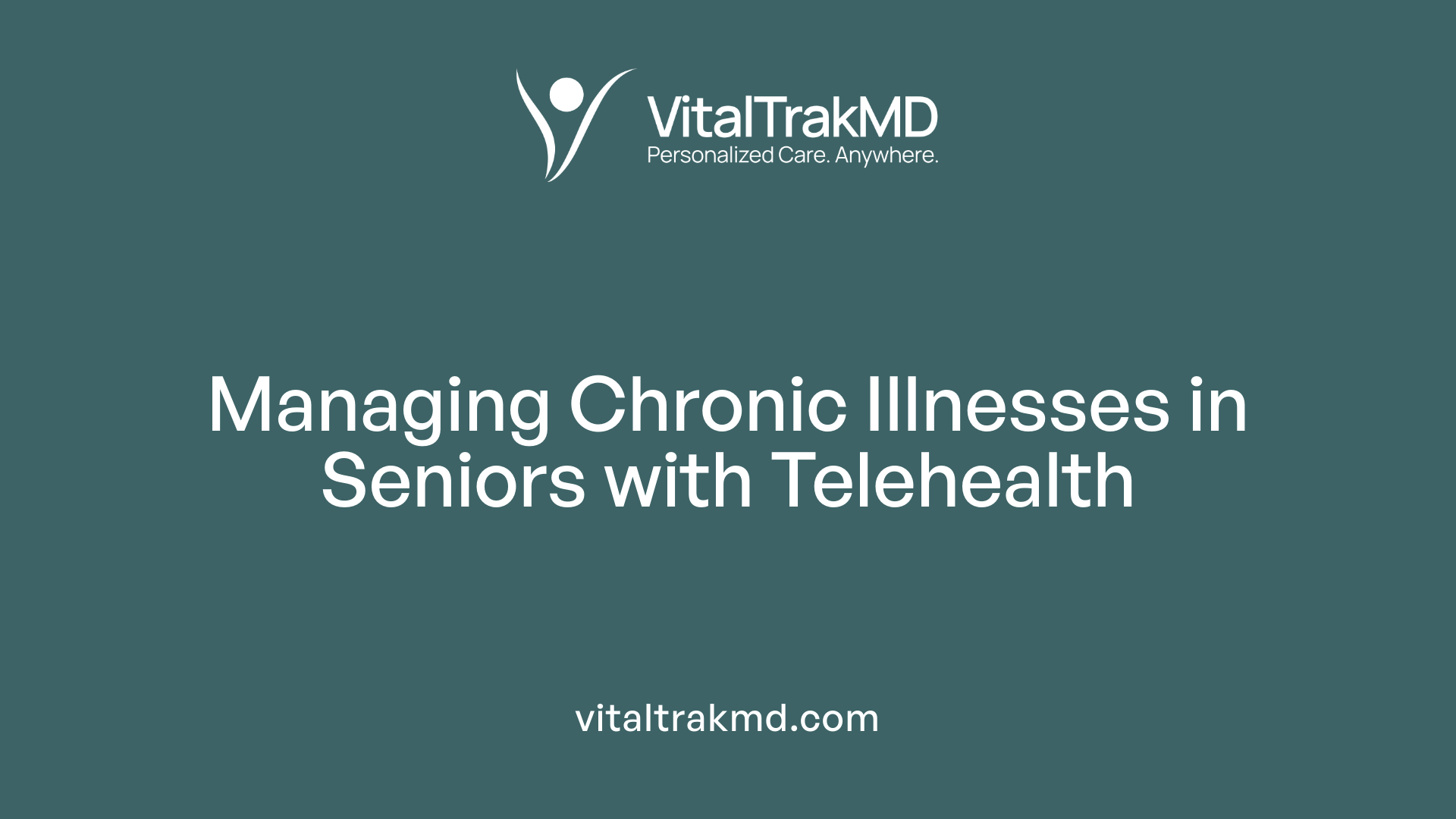 Managing Chronic Illnesses in Seniors with Telehealth