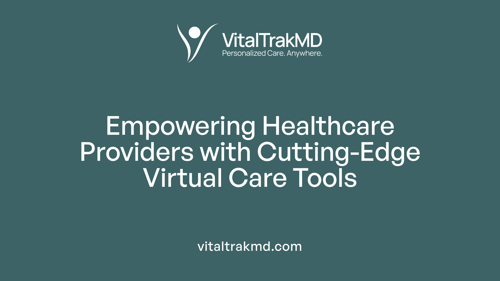 Empowering Healthcare Providers with Cutting-Edge Virtual Care Tools