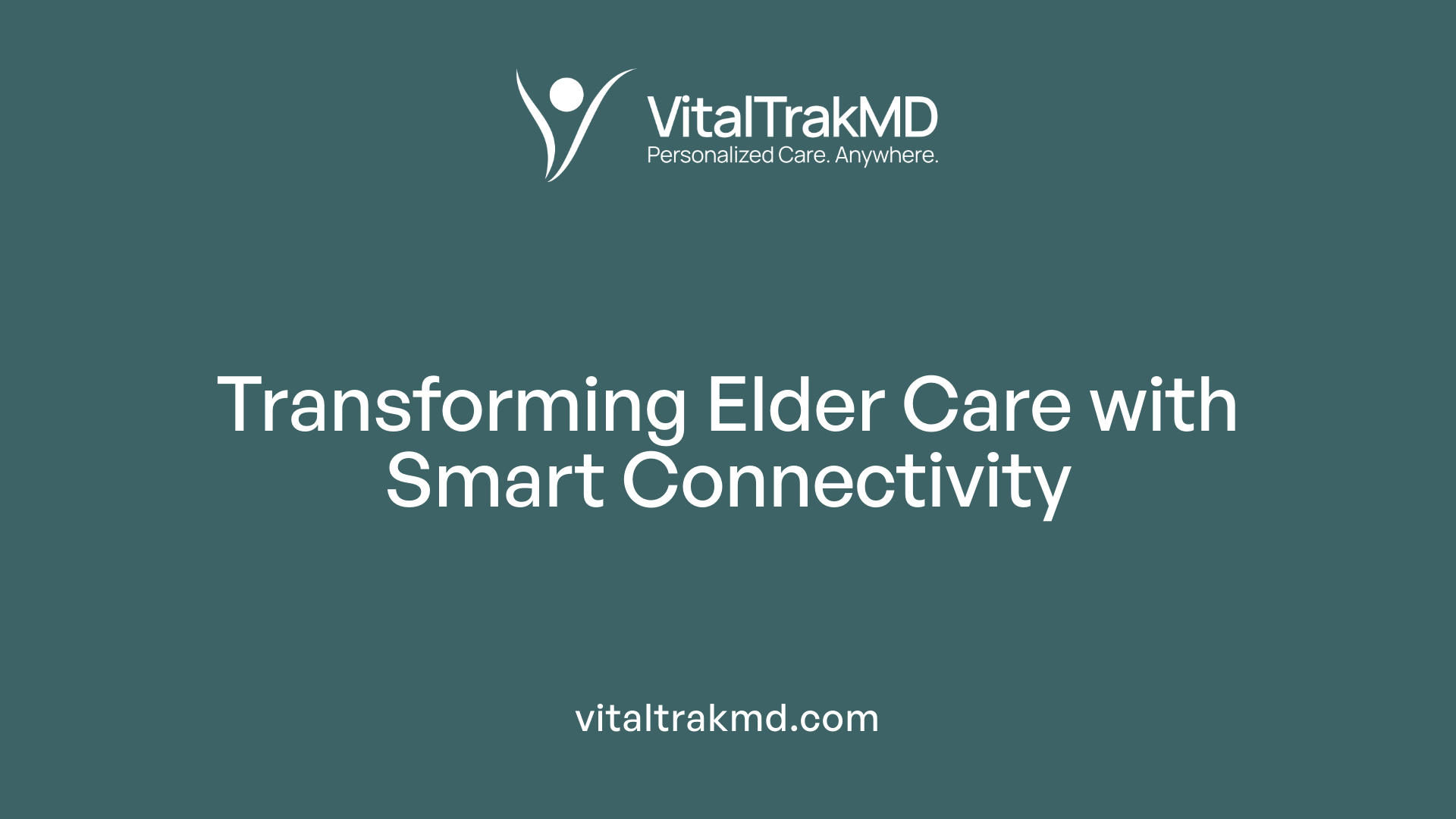 Transforming Elder Care with Smart Connectivity