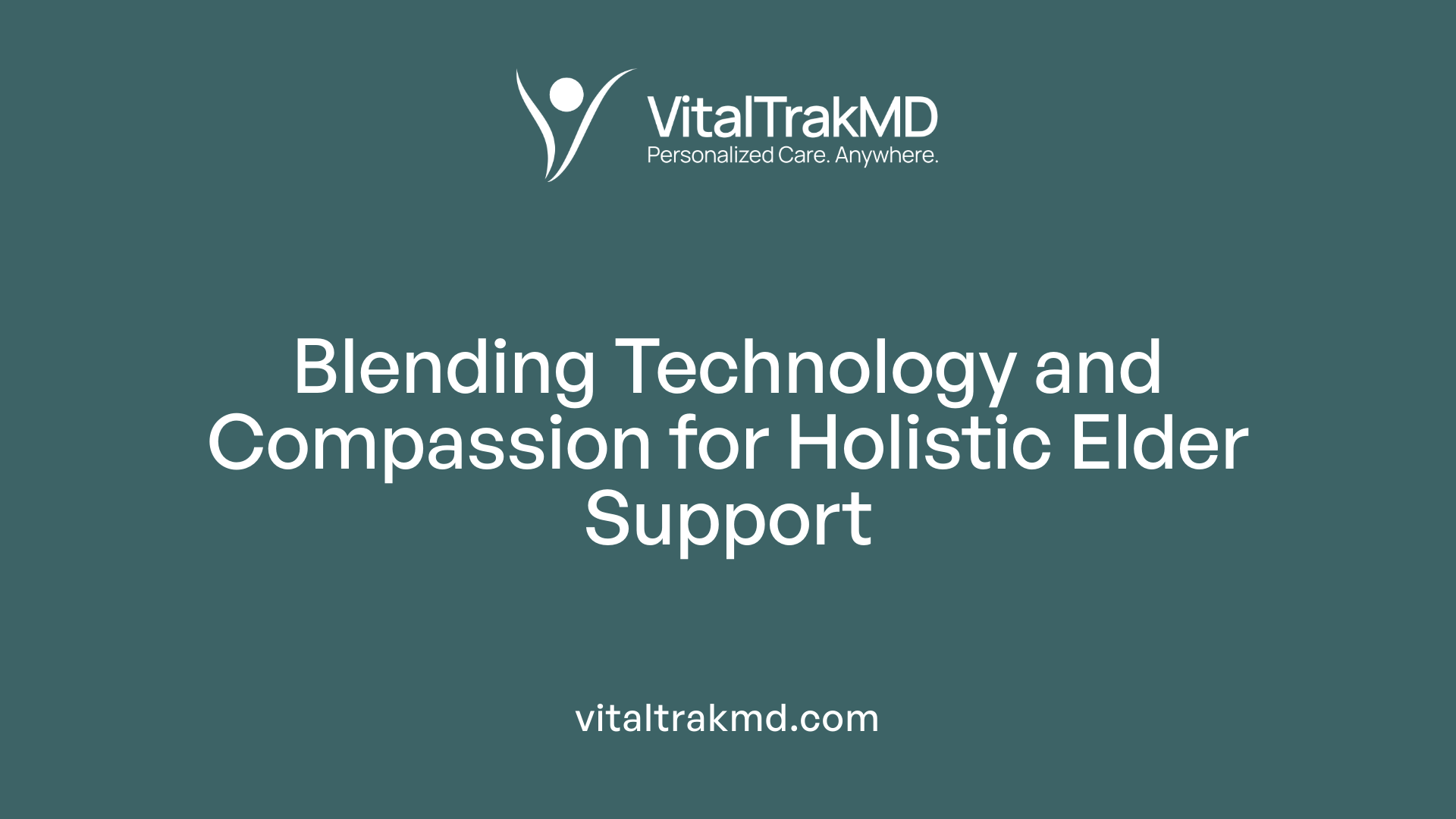 Blending Technology and Compassion for Holistic Elder Support