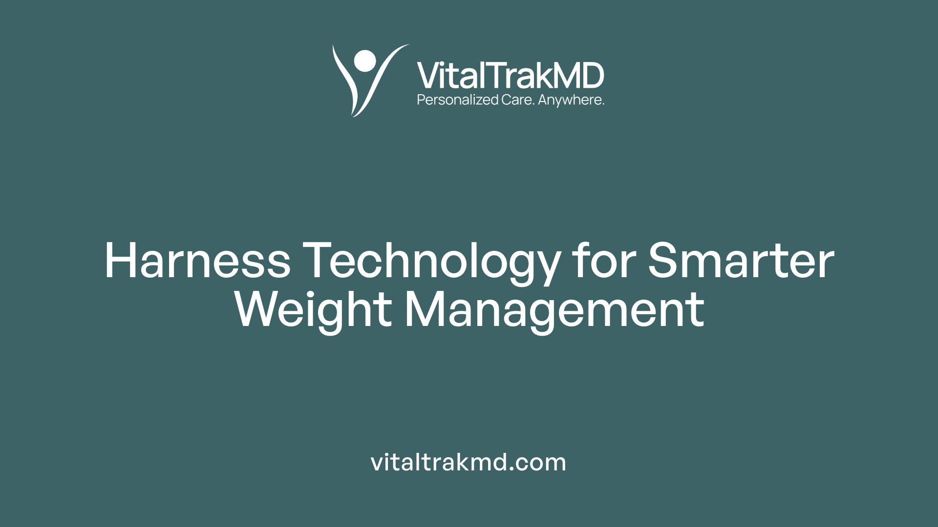 Harness Technology for Smarter Weight Management