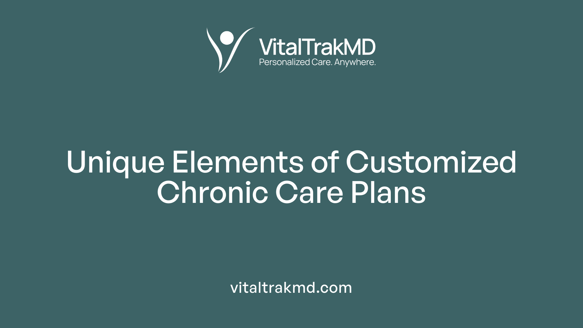 Unique Elements of Customized Chronic Care Plans