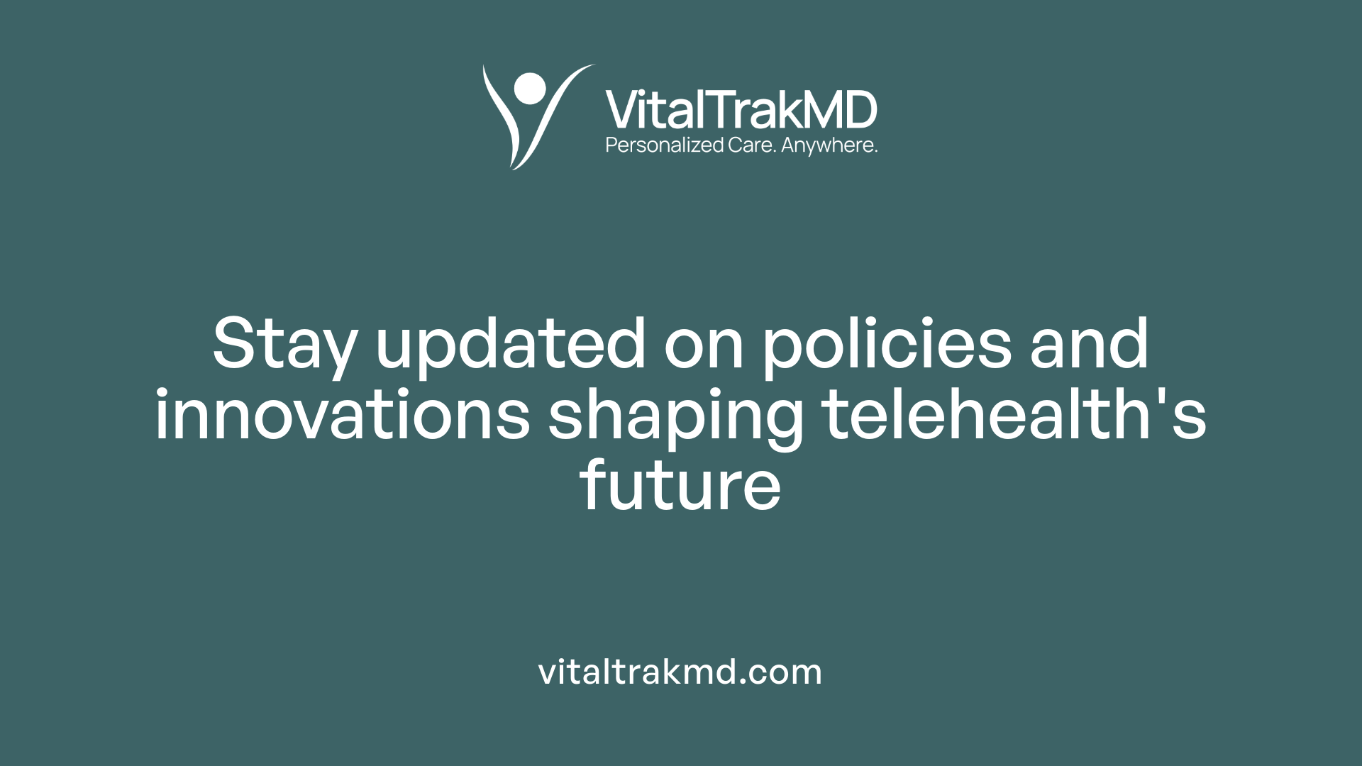 Stay updated on policies and innovations shaping telehealth's future