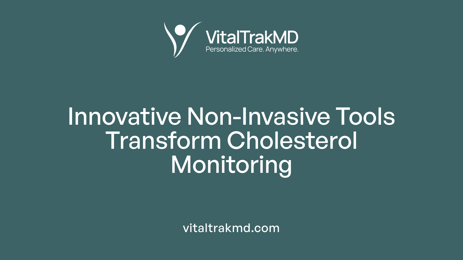 Innovative Non-Invasive Tools Transform Cholesterol Monitoring