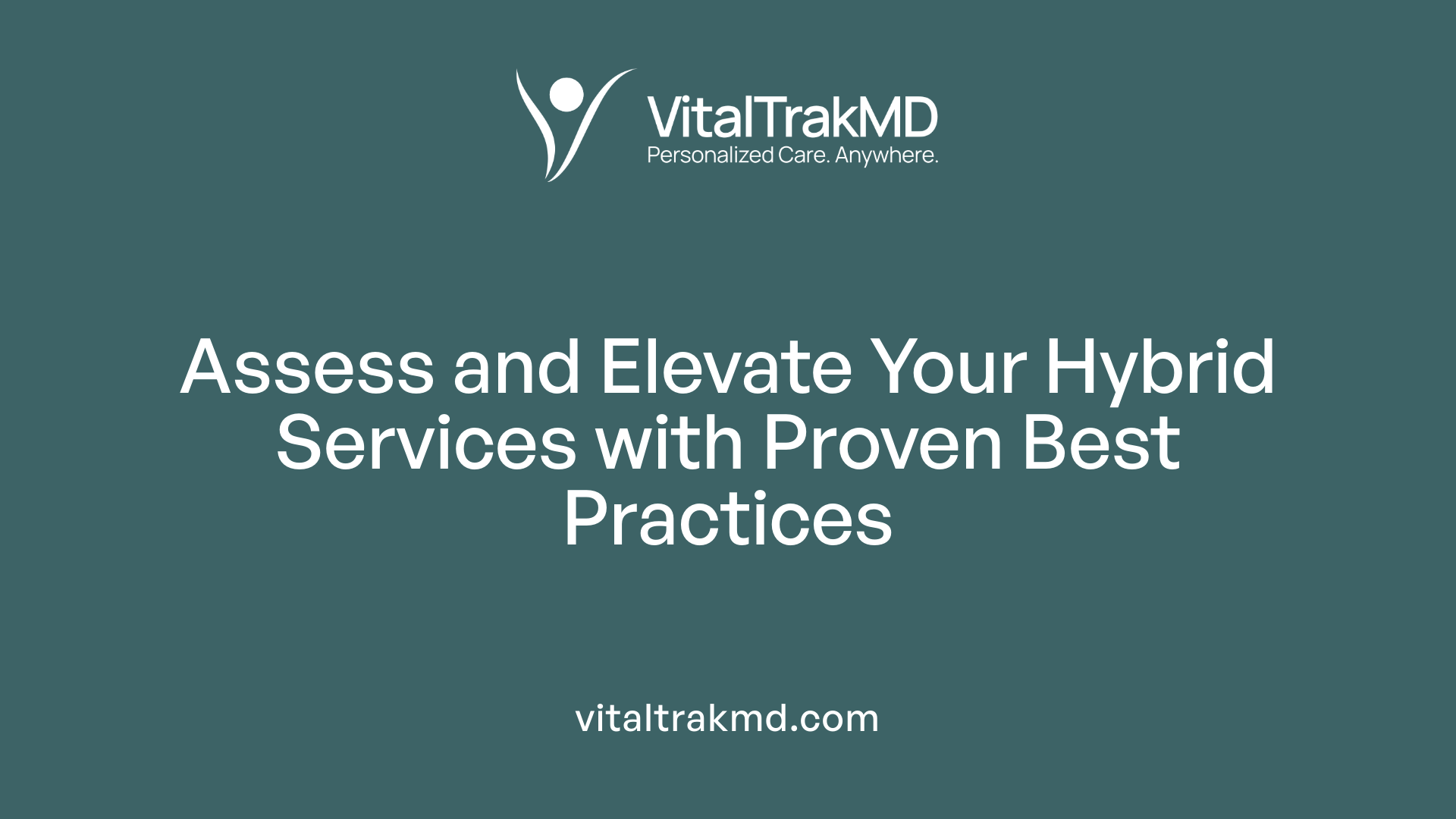 Assess and Elevate Your Hybrid Services with Proven Best Practices