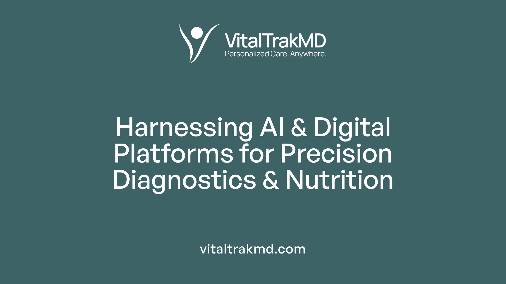 Harnessing AI & Digital Platforms for Precision Diagnostics & Nutrition