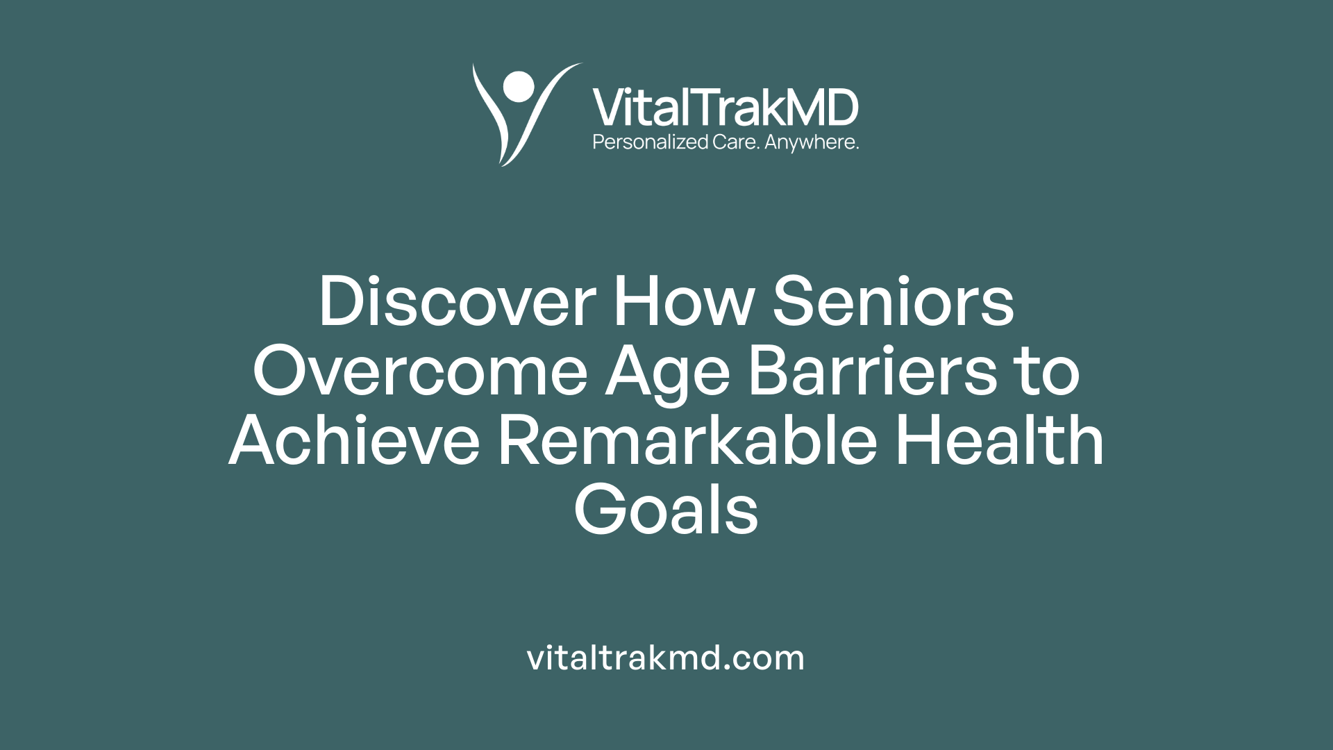 Discover How Seniors Overcome Age Barriers to Achieve Remarkable Health Goals