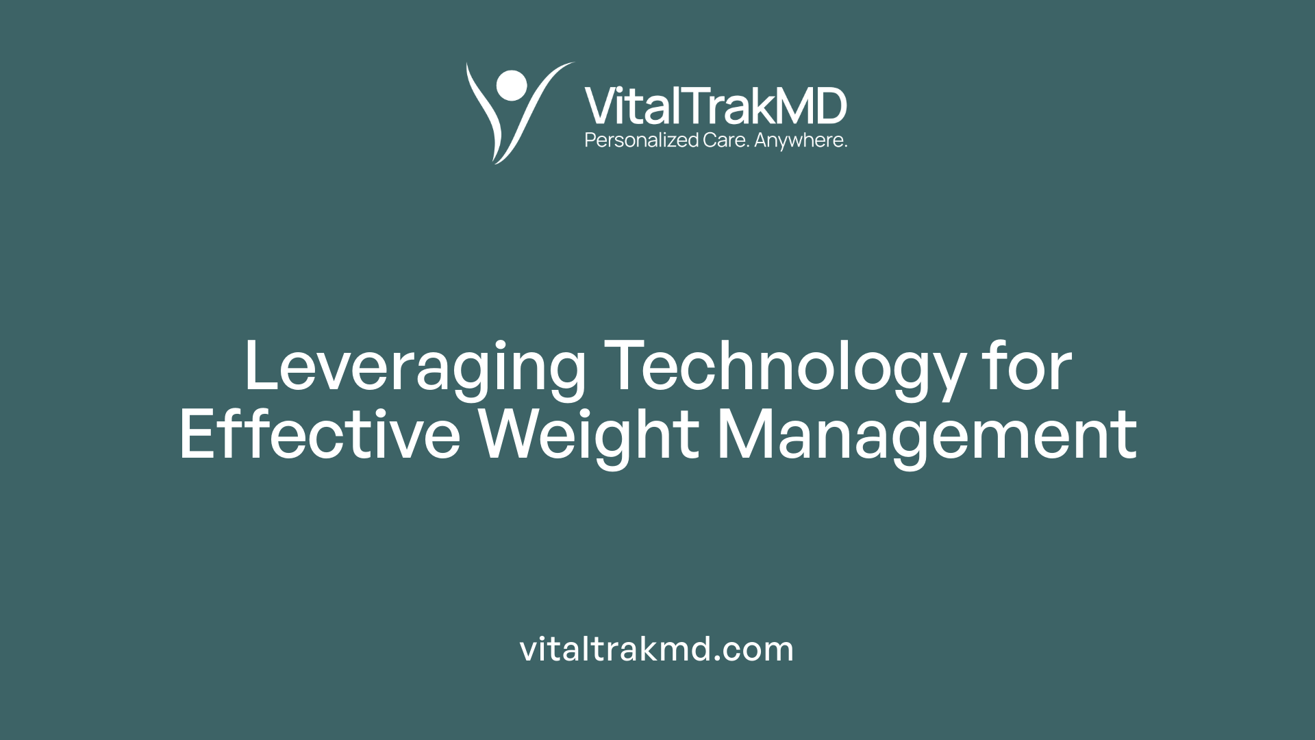 Leveraging Technology for Effective Weight Management