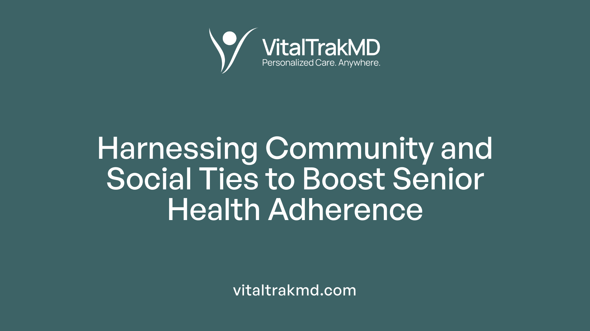 Harnessing Community and Social Ties to Boost Senior Health Adherence