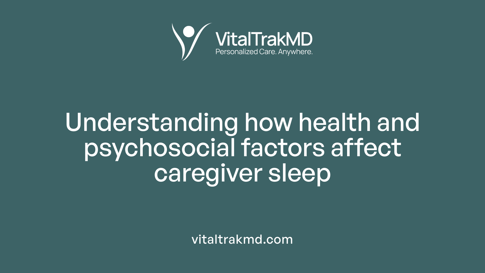 Understanding how health and psychosocial factors affect caregiver sleep