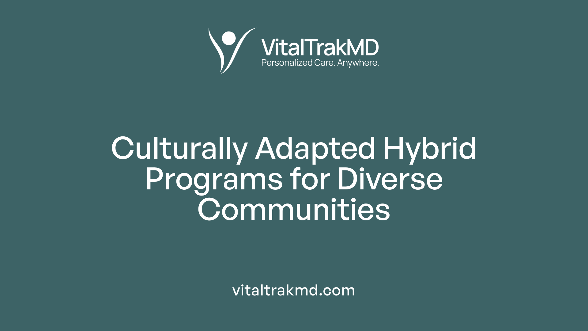 Culturally Adapted Hybrid Programs for Diverse Communities