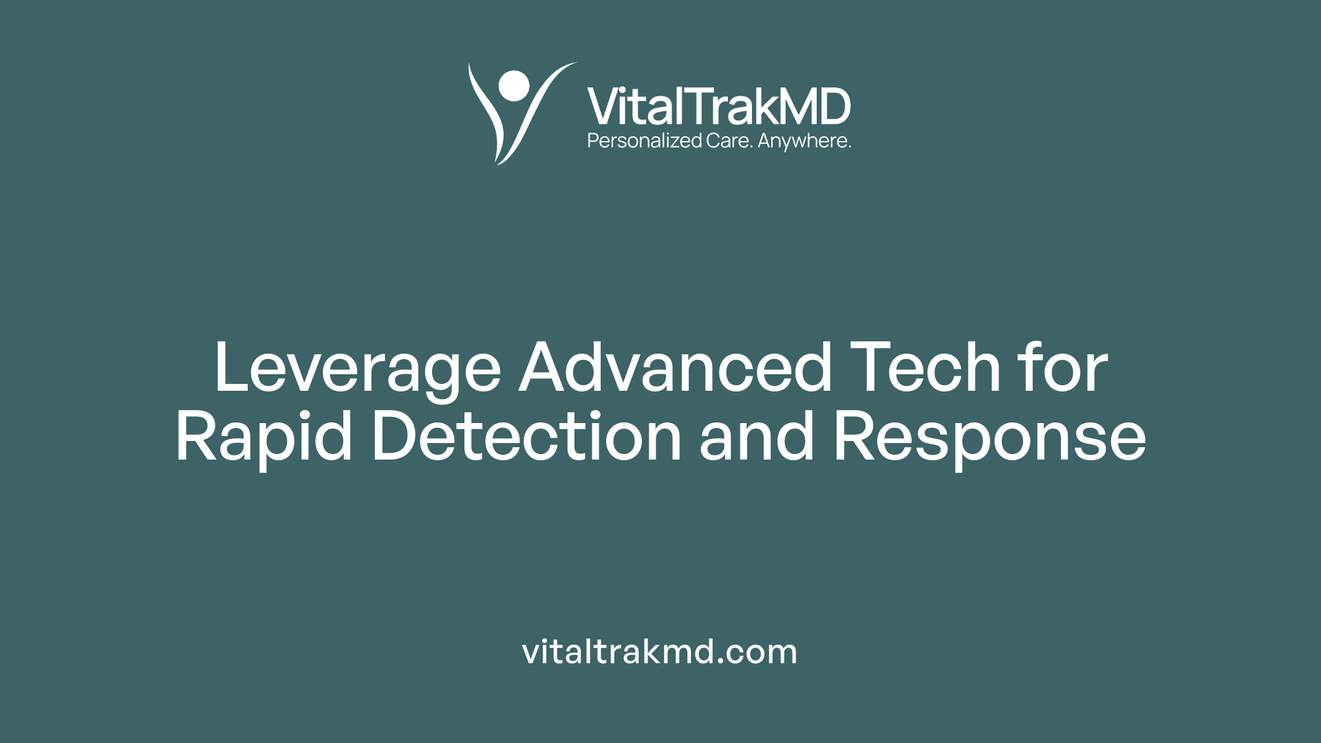 Leverage Advanced Tech for Rapid Detection and Response