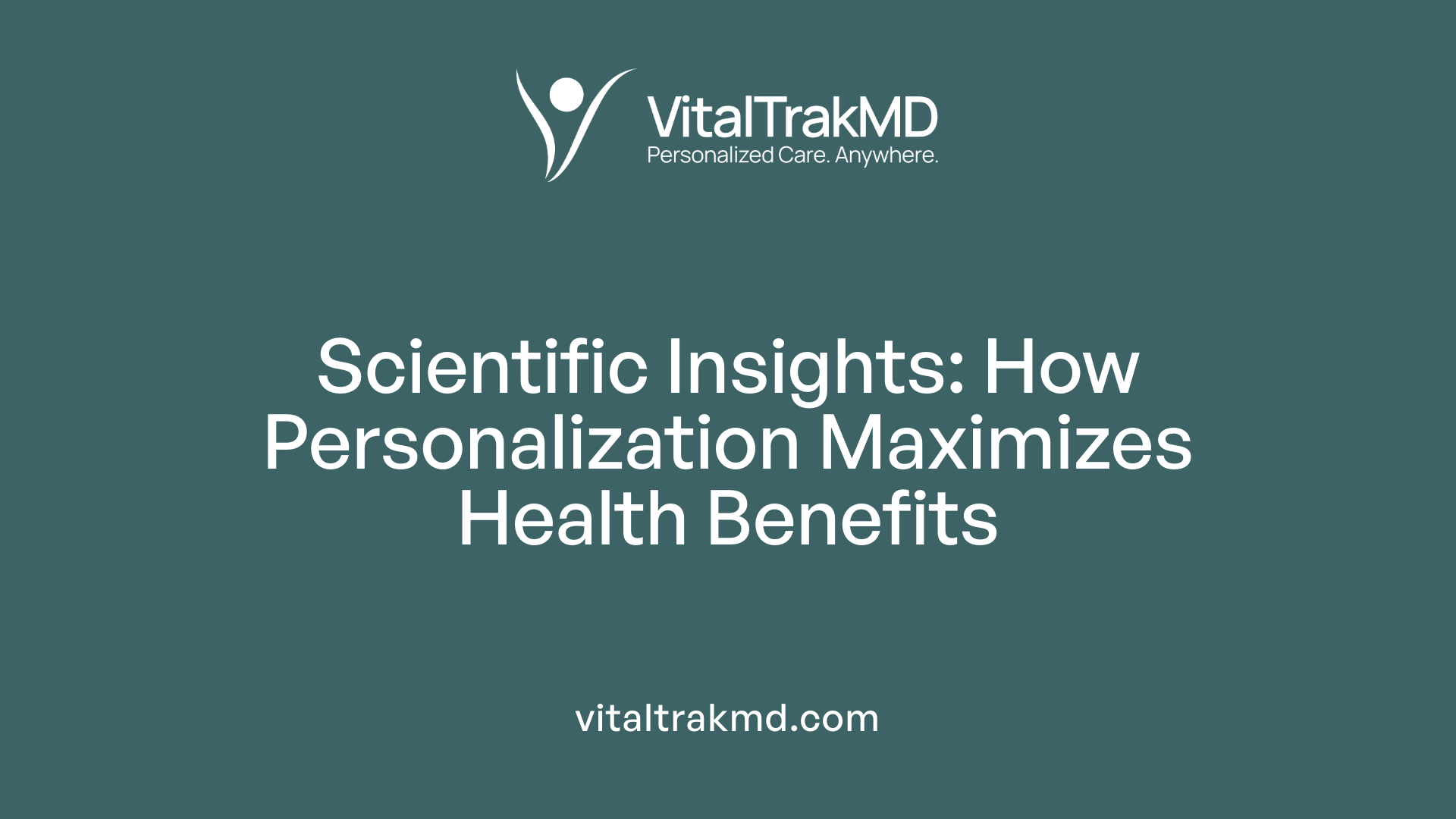 Scientific Insights: How Personalization Maximizes Health Benefits