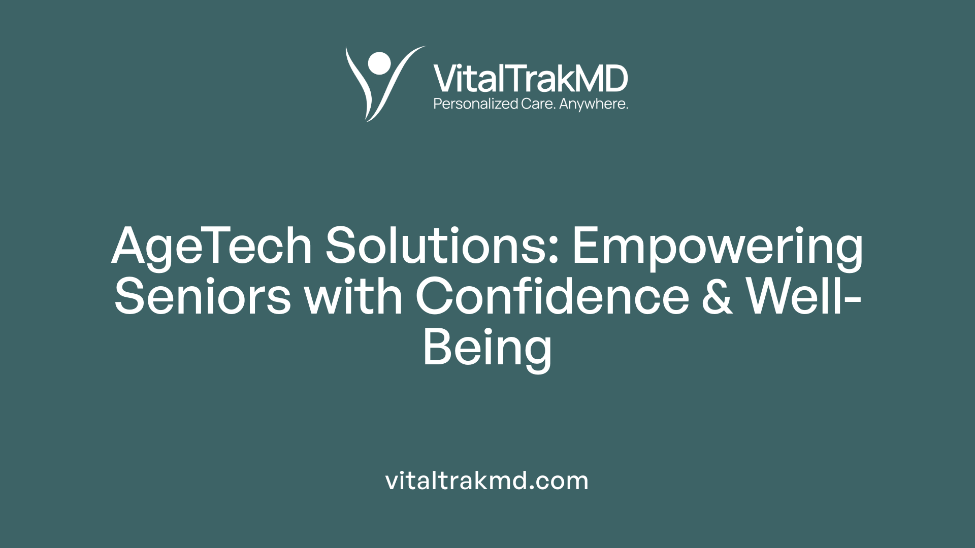 AgeTech Solutions: Empowering Seniors with Confidence &amp; Well-Being