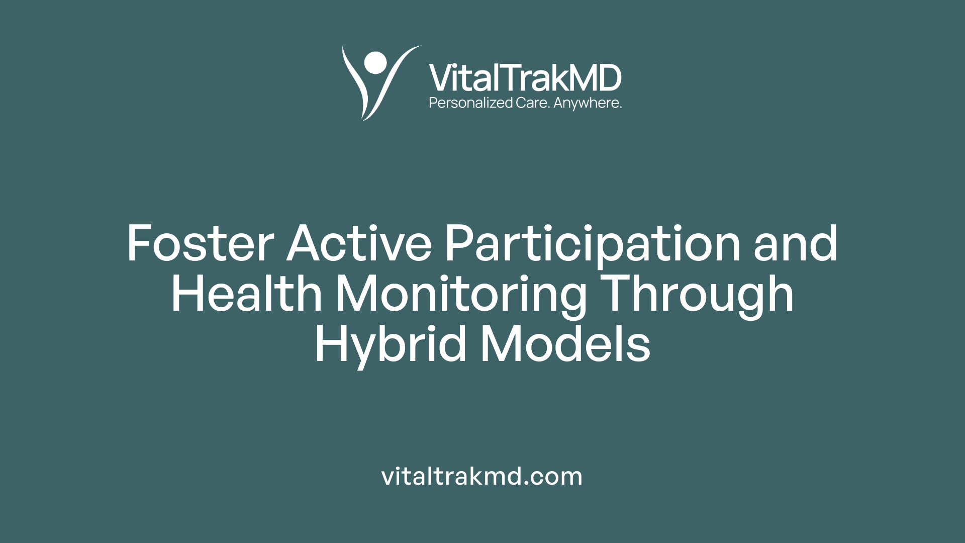 Foster Active Participation and Health Monitoring Through Hybrid Models