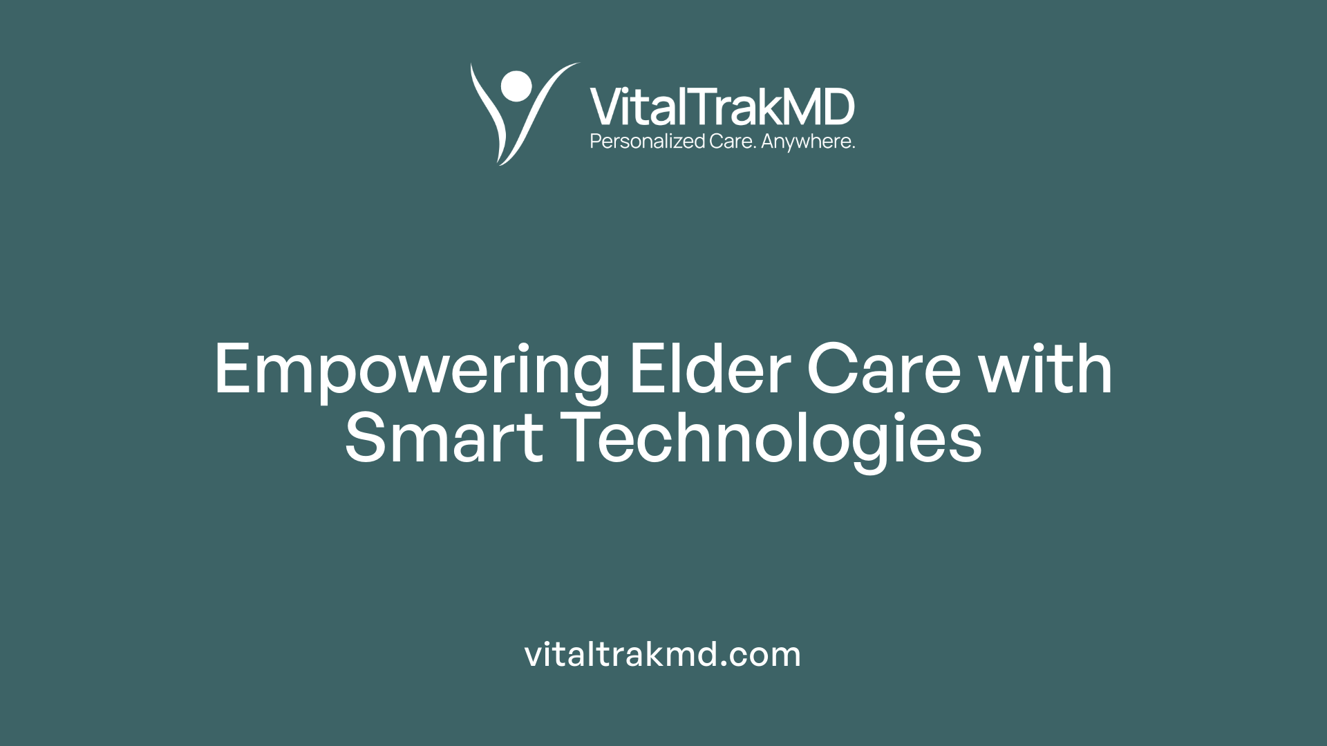 Empowering Elder Care with Smart Technologies