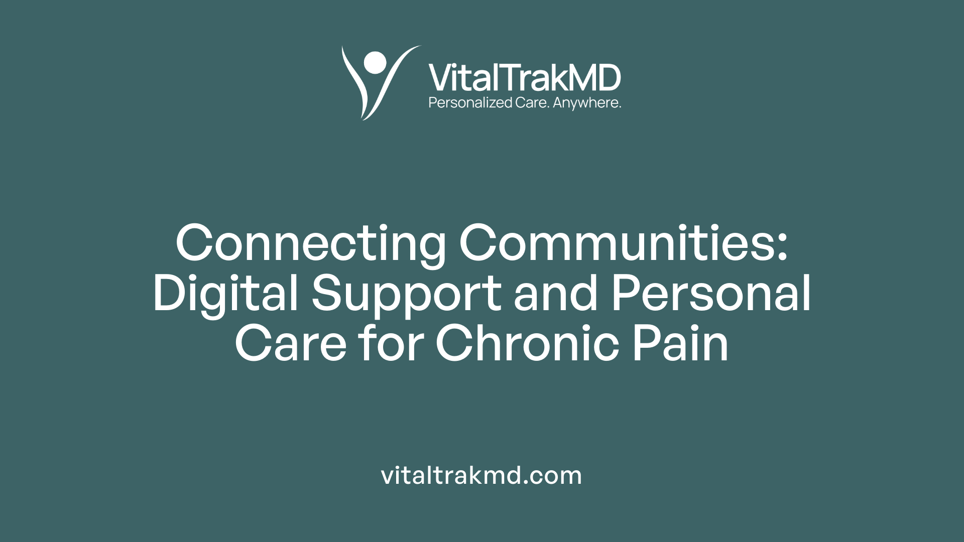 Connecting Communities: Digital Support and Personal Care for Chronic Pain