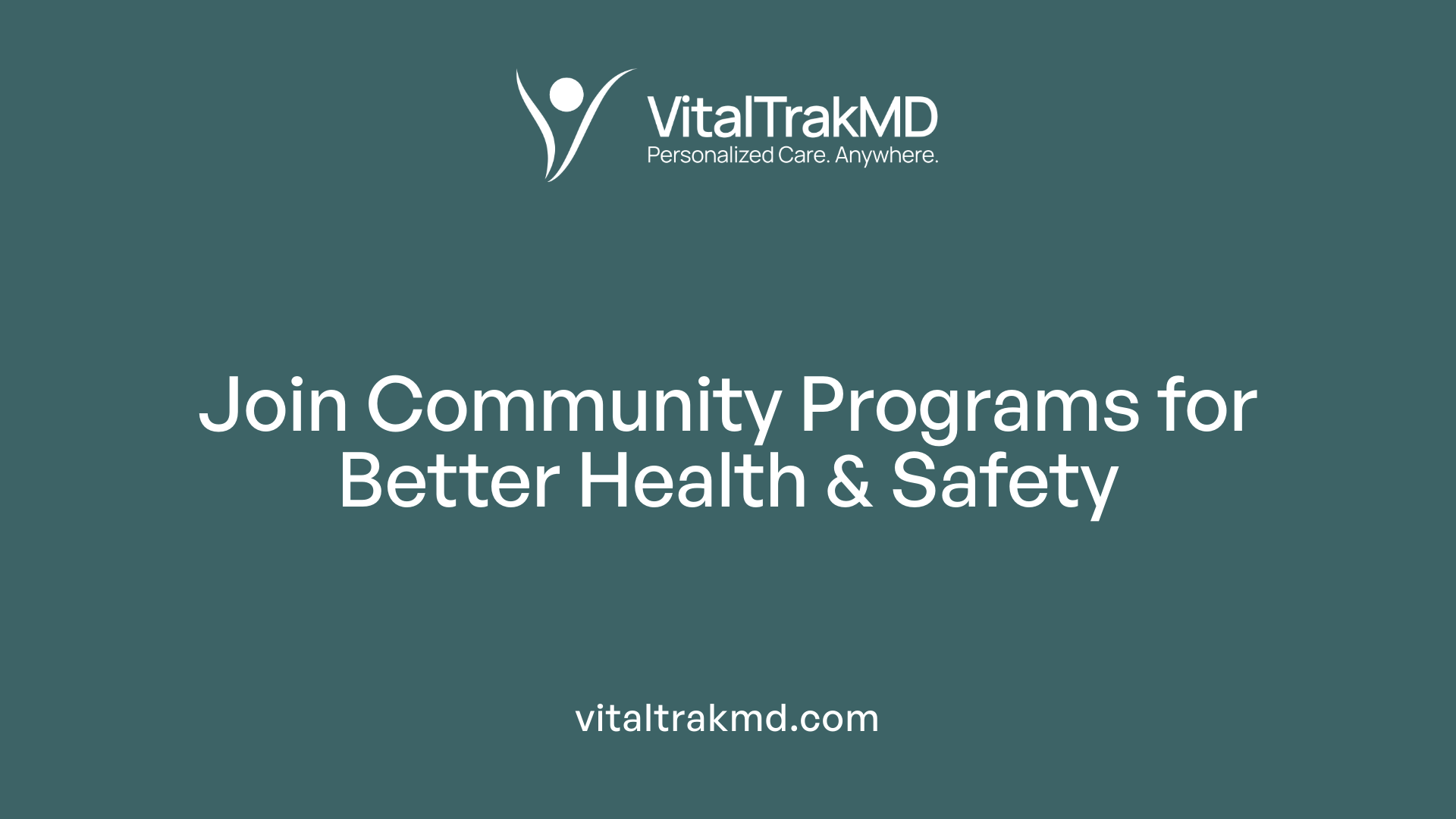 Join Community Programs for Better Health &amp; Safety