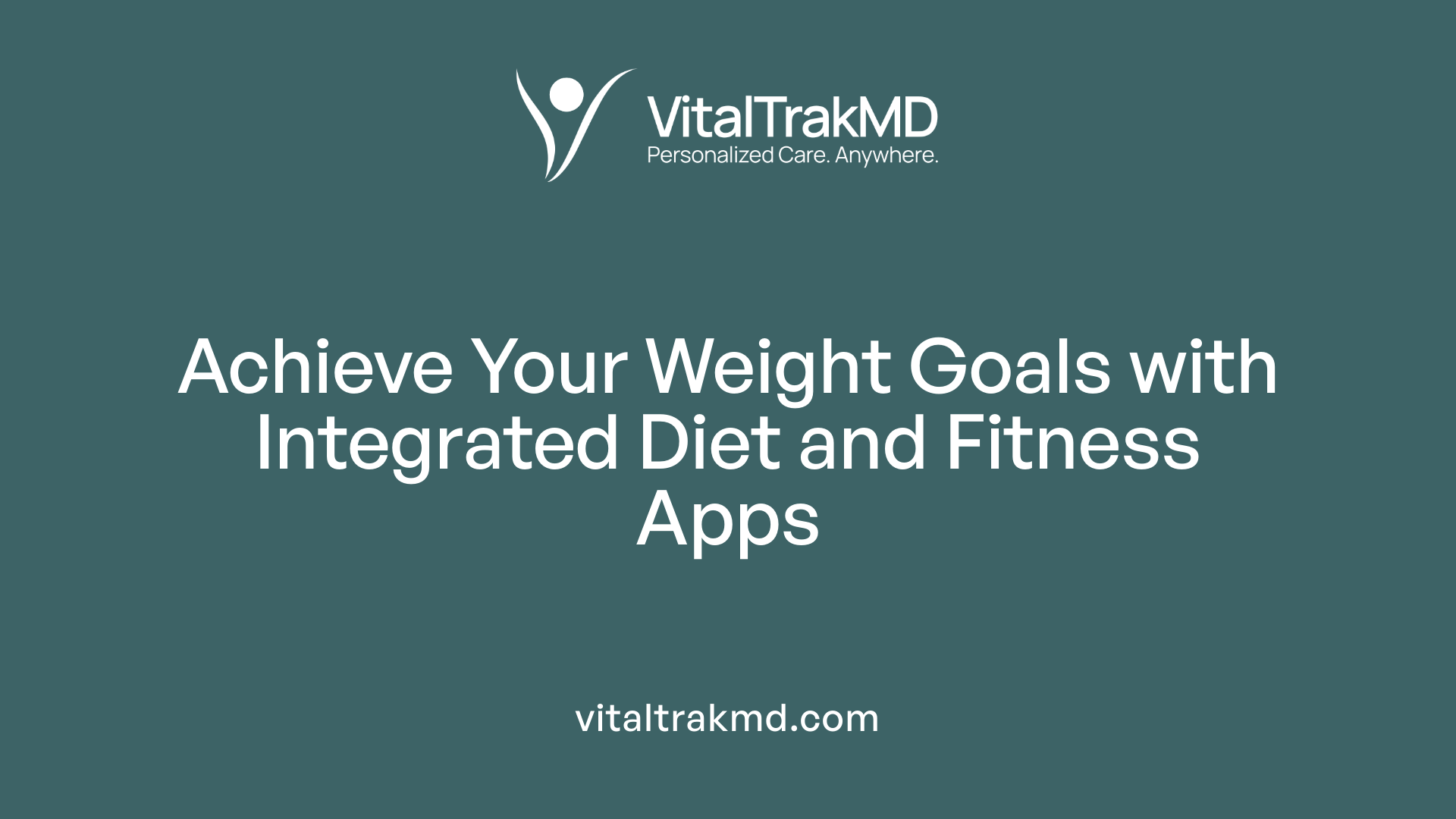 Achieve Your Weight Goals with Integrated Diet and Fitness Apps