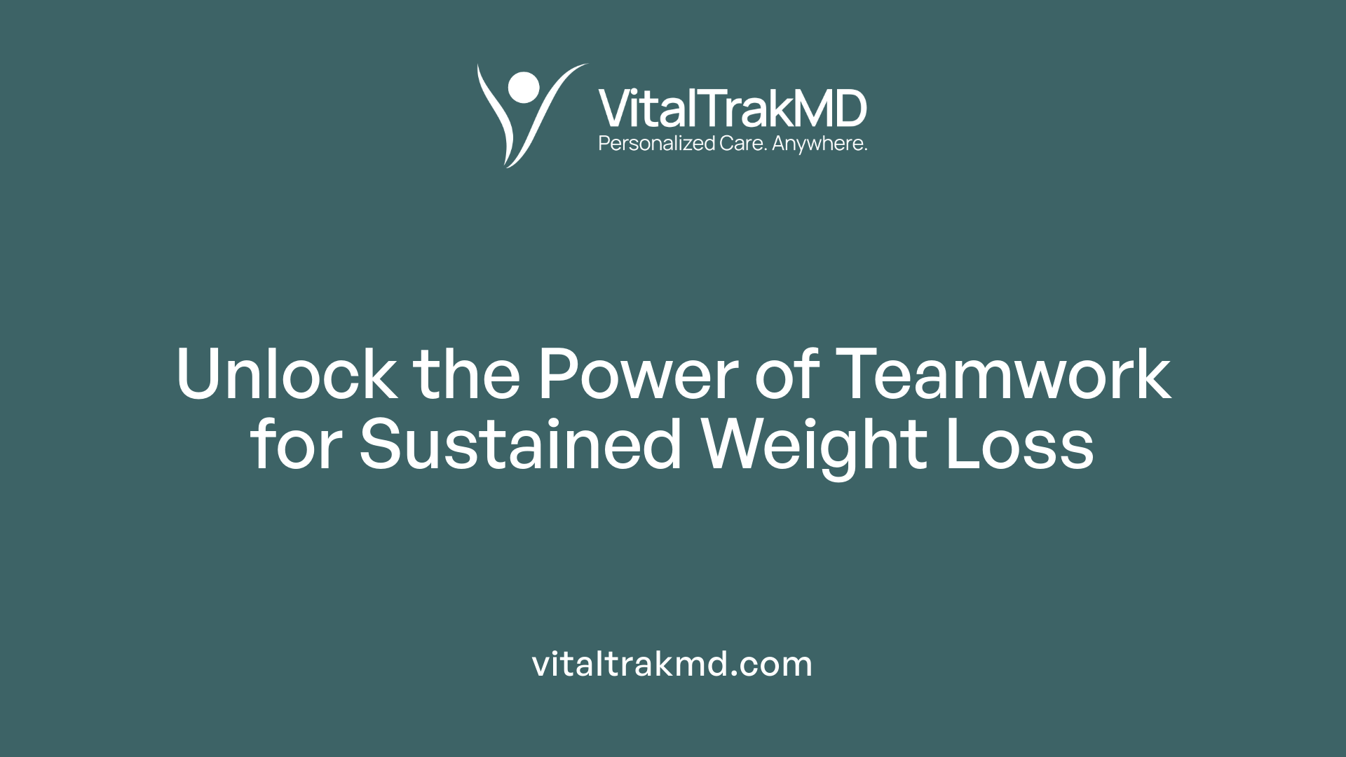 Unlock the Power of Teamwork for Sustained Weight Loss