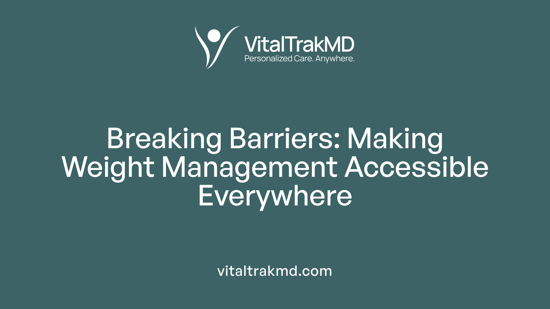 Breaking Barriers: Making Weight Management Accessible Everywhere