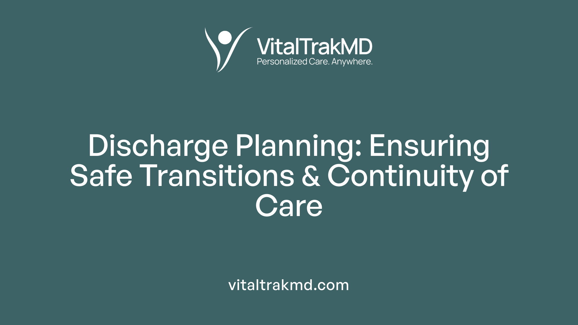 Discharge Planning: Ensuring Safe Transitions &amp; Continuity of Care