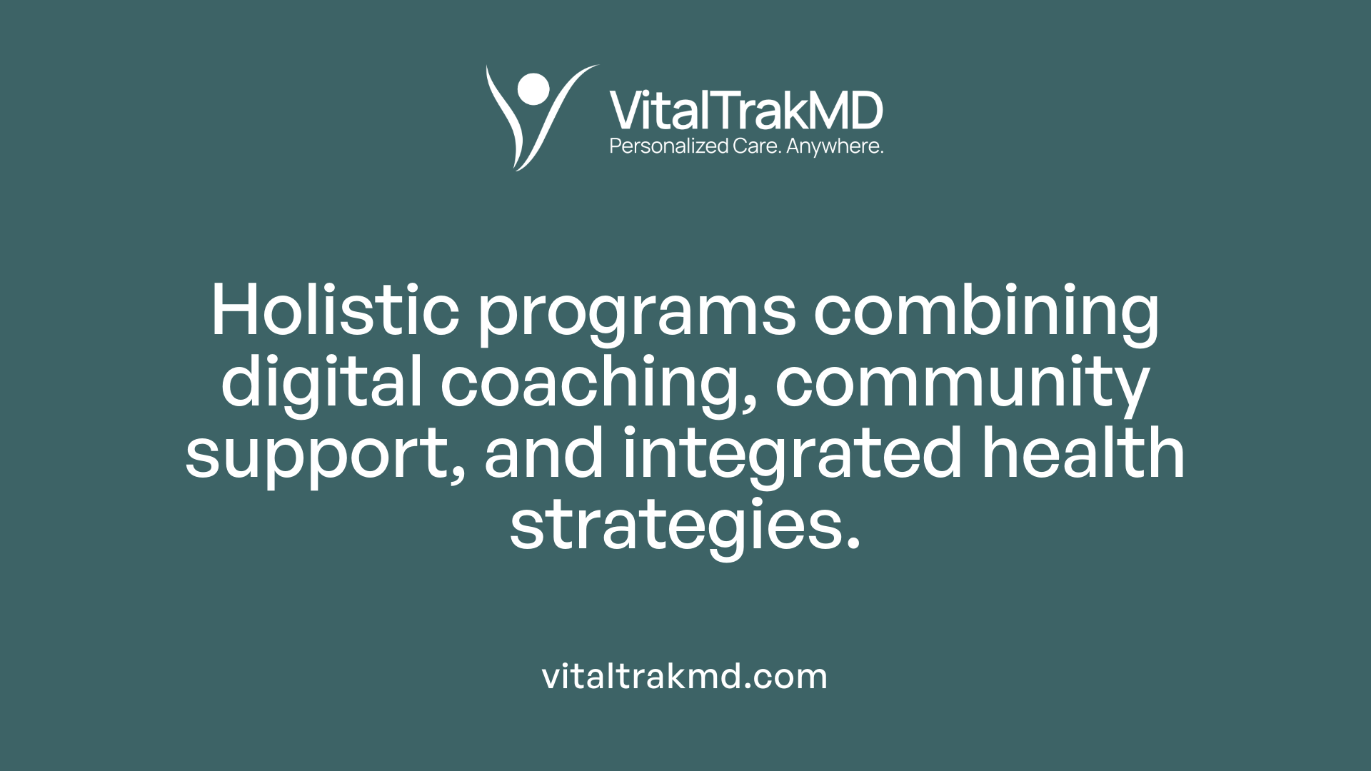 Holistic programs combining digital coaching, community support, and integrated health strategies.