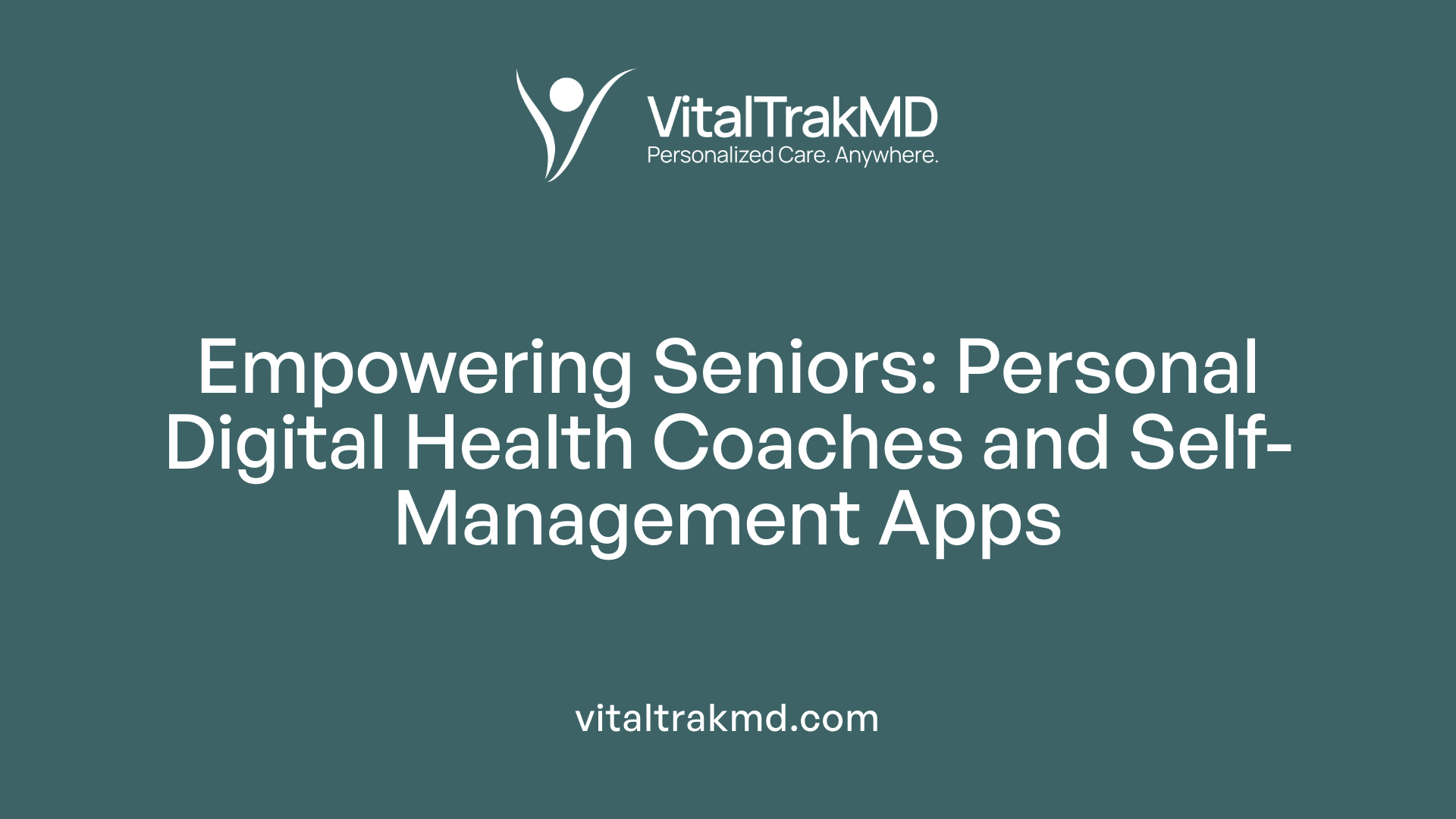 Empowering Seniors: Personal Digital Health Coaches and Self-Management Apps
