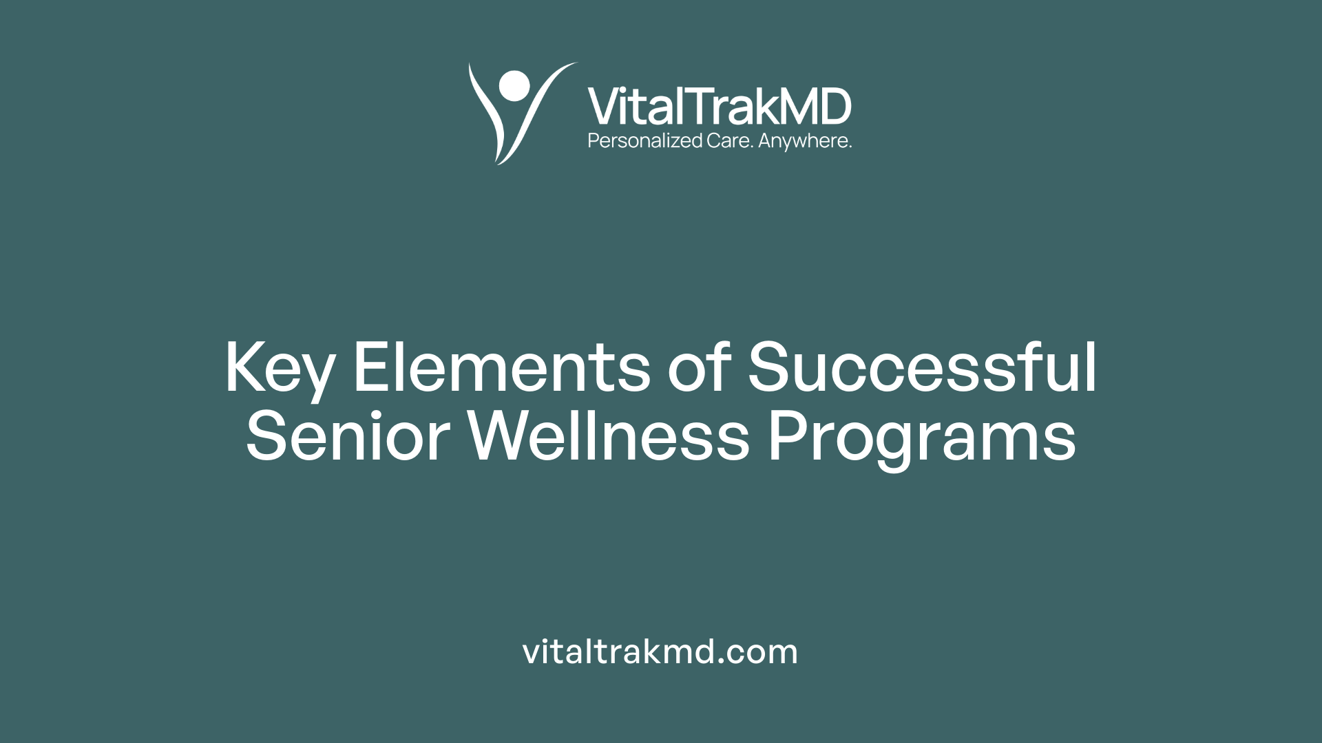 Key Elements of Successful Senior Wellness Programs