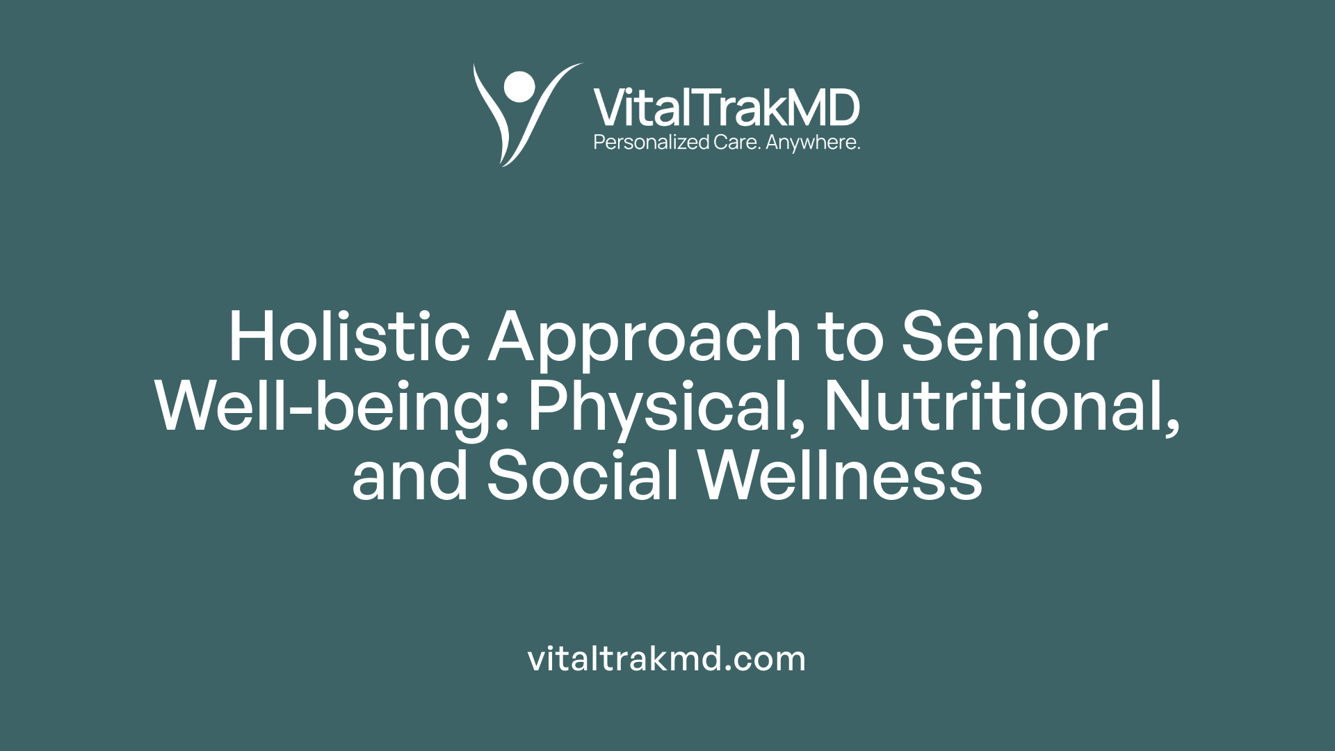 Holistic Approach to Senior Well-being: Physical, Nutritional, and Social Wellness
