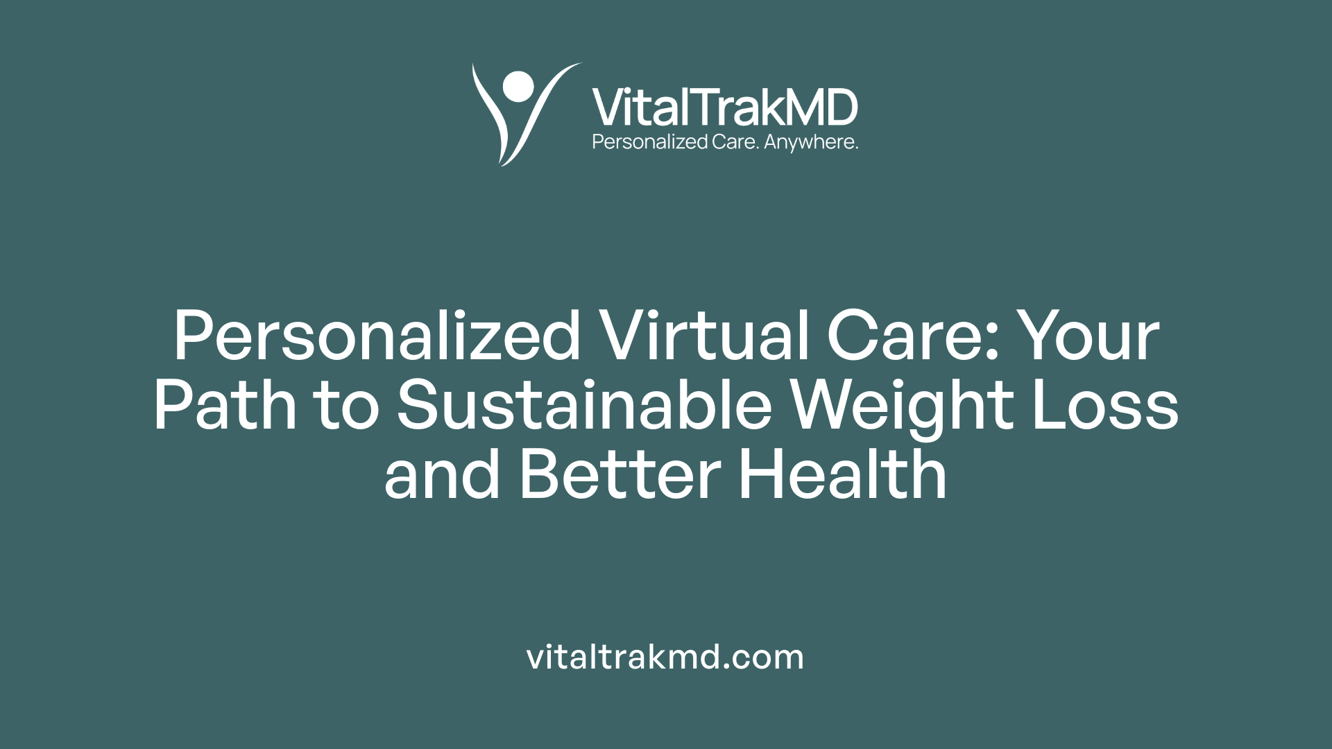 Personalized Virtual Care: Your Path to Sustainable Weight Loss and Better Health