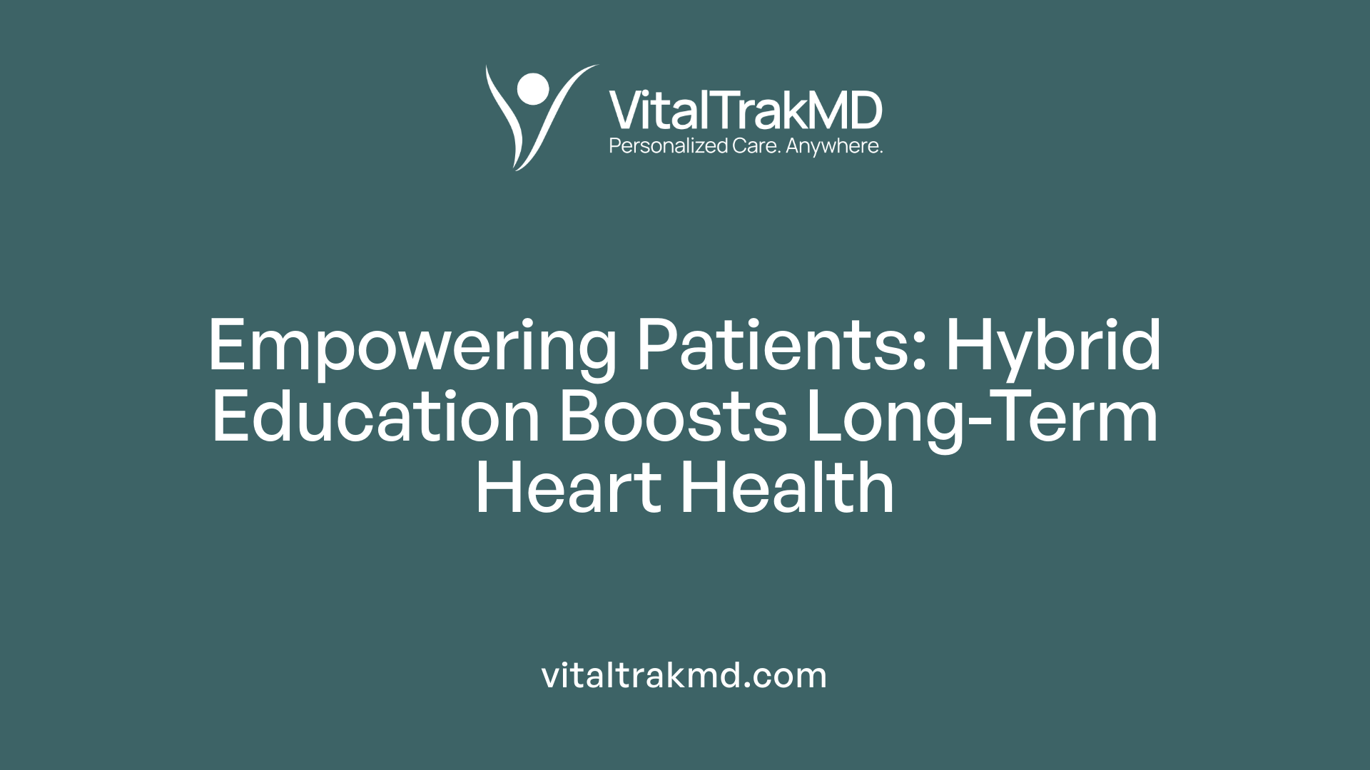 Empowering Patients: Hybrid Education Boosts Long-Term Heart Health