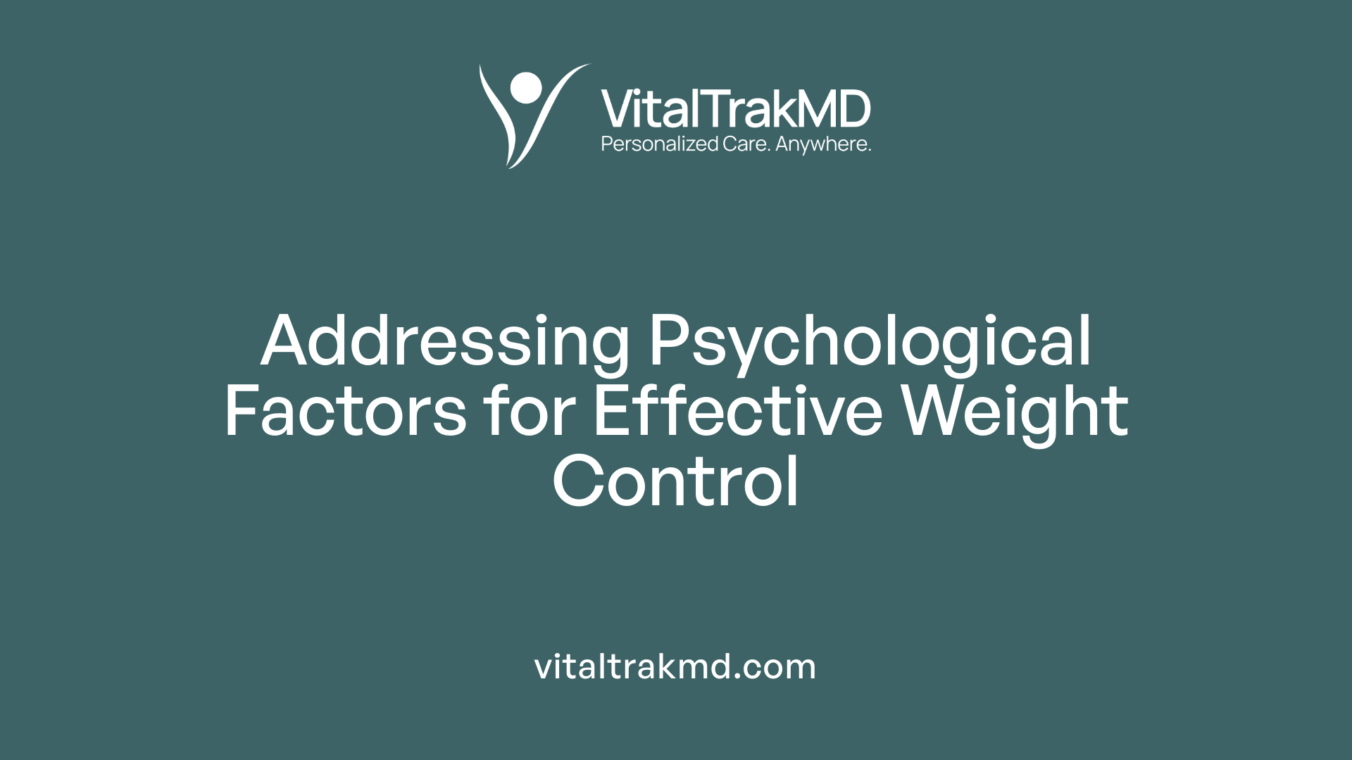 Addressing Psychological Factors for Effective Weight Control