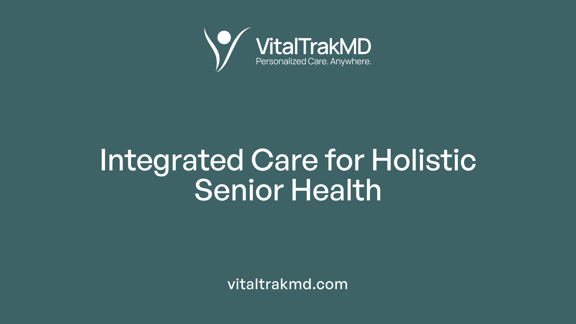 Integrated Care for Holistic Senior Health