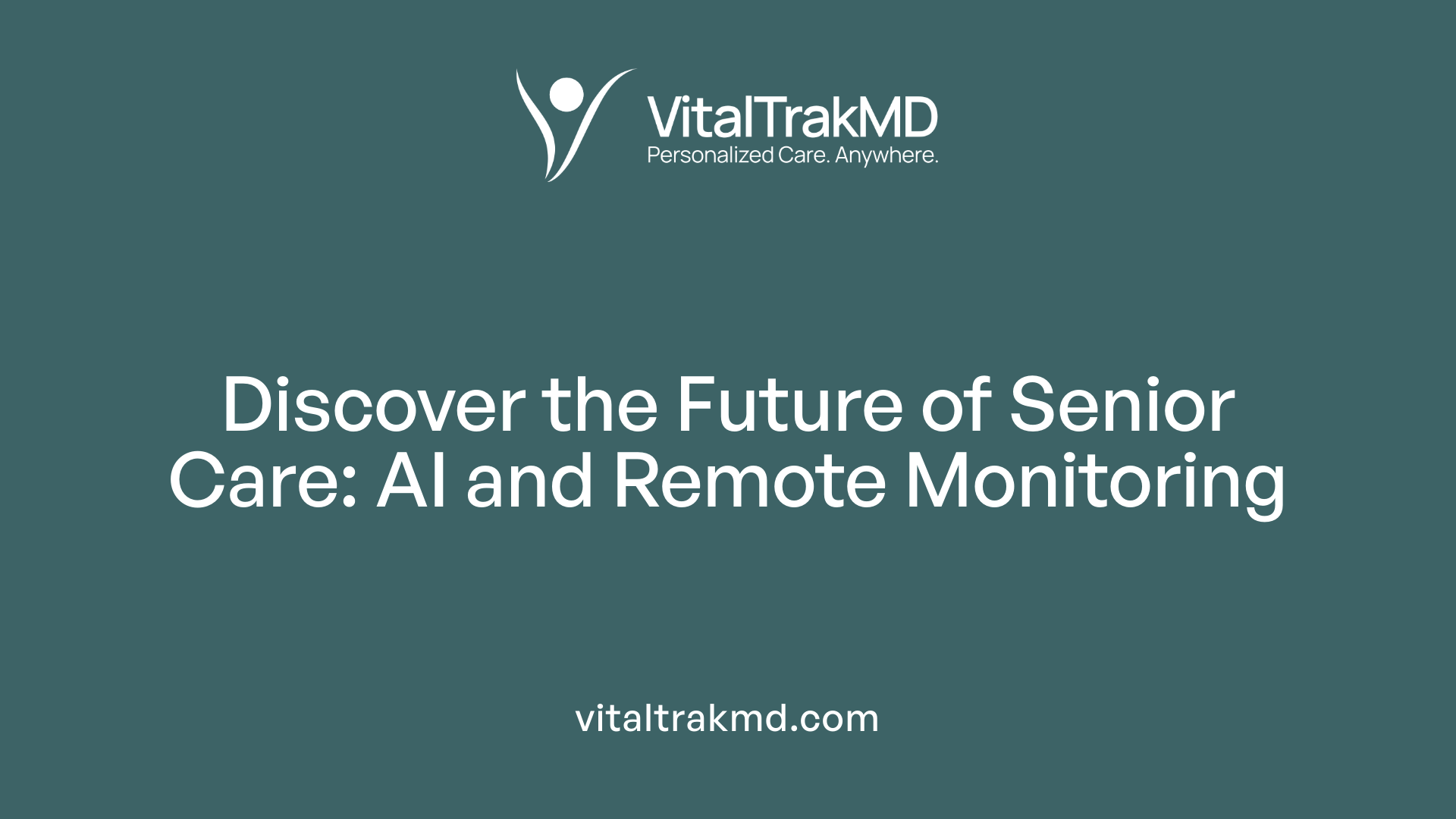 Discover the Future of Senior Care: AI and Remote Monitoring